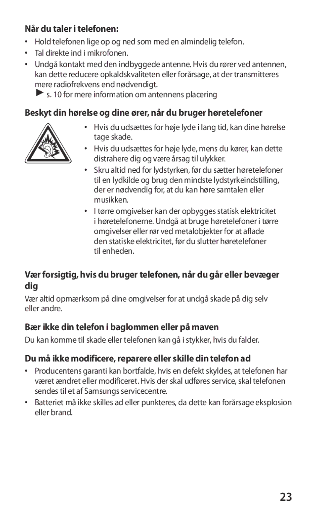 Samsung GT-I9103MAANEE manual Når du taler i telefonen, Bær ikke din telefon i baglommen eller på maven 