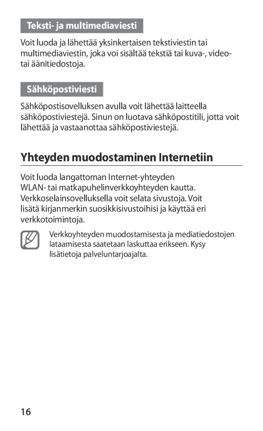 Samsung GT-I9103MAANEE manual Yhteyden muodostaminen Internetiin, Teksti- ja multimediaviesti, Sähköpostiviesti 