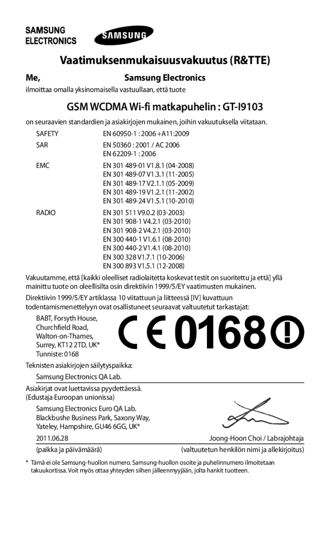 Samsung GT-I9103MAANEE manual GSM Wcdma Wi-fi matkapuhelin GT-I9103, Vaatimuksenmukaisuusvakuutus R&TTE 