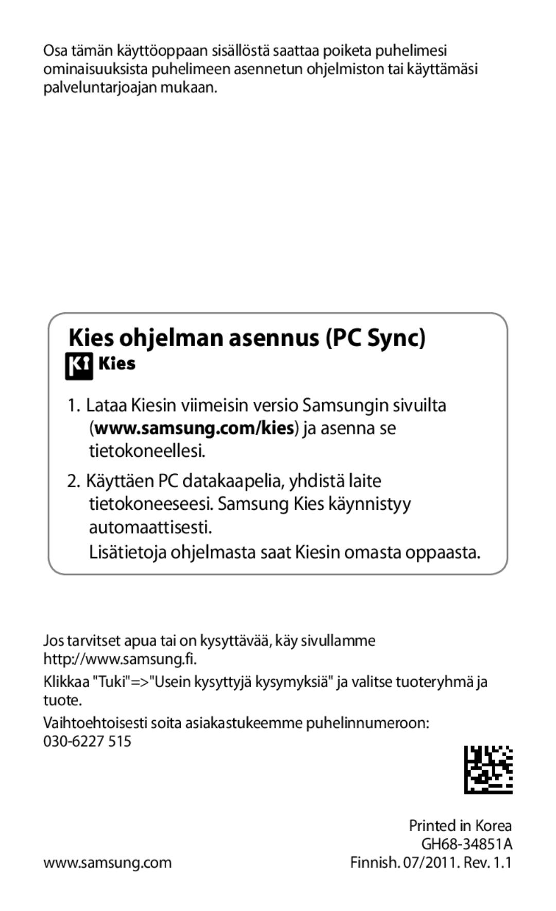 Samsung GT-I9103MAANEE manual Kies ohjelman asennus PC Sync 