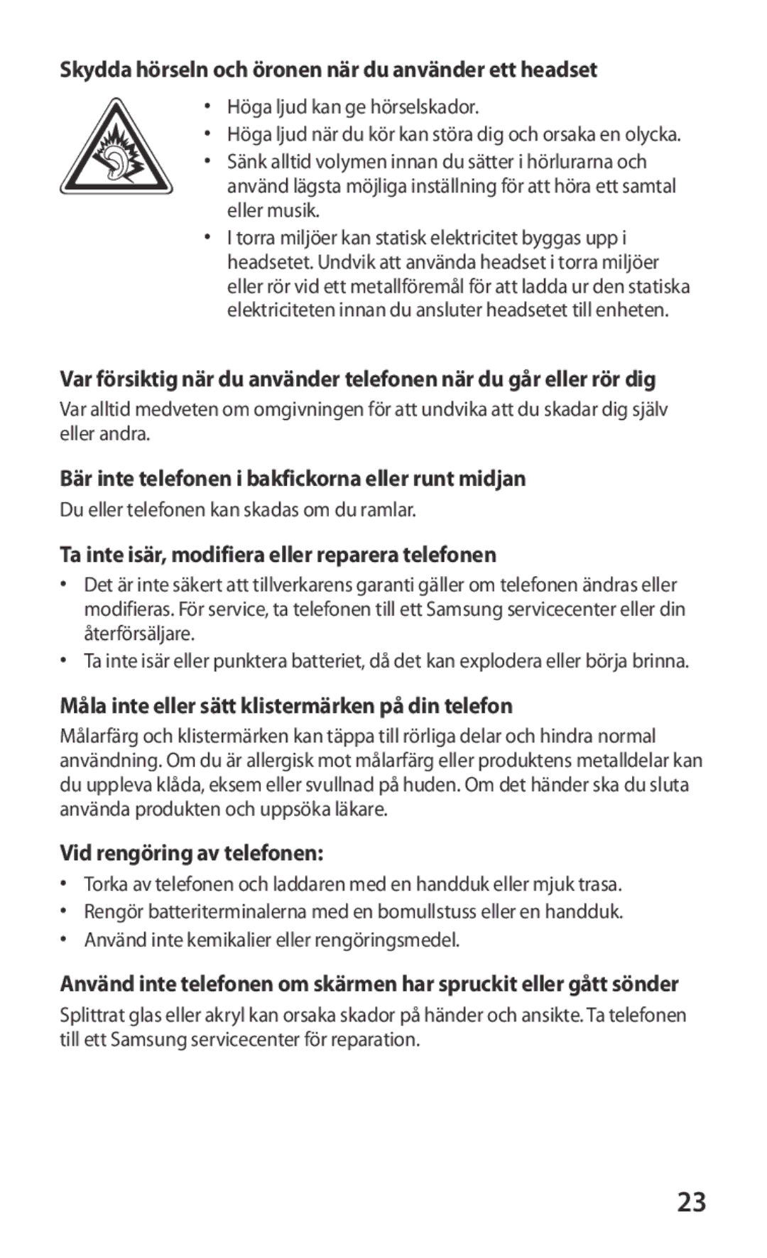 Samsung GT-I9103MAANEE manual Skydda hörseln och öronen när du använder ett headset, Vid rengöring av telefonen 