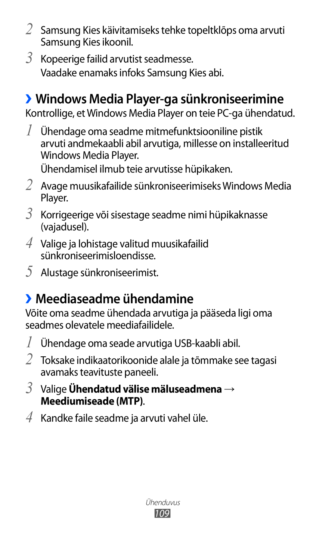 Samsung GT-I9103MAASEB ››Meediaseadme ühendamine, Alustage sünkroniseerimist, Kandke faile seadme ja arvuti vahel üle 