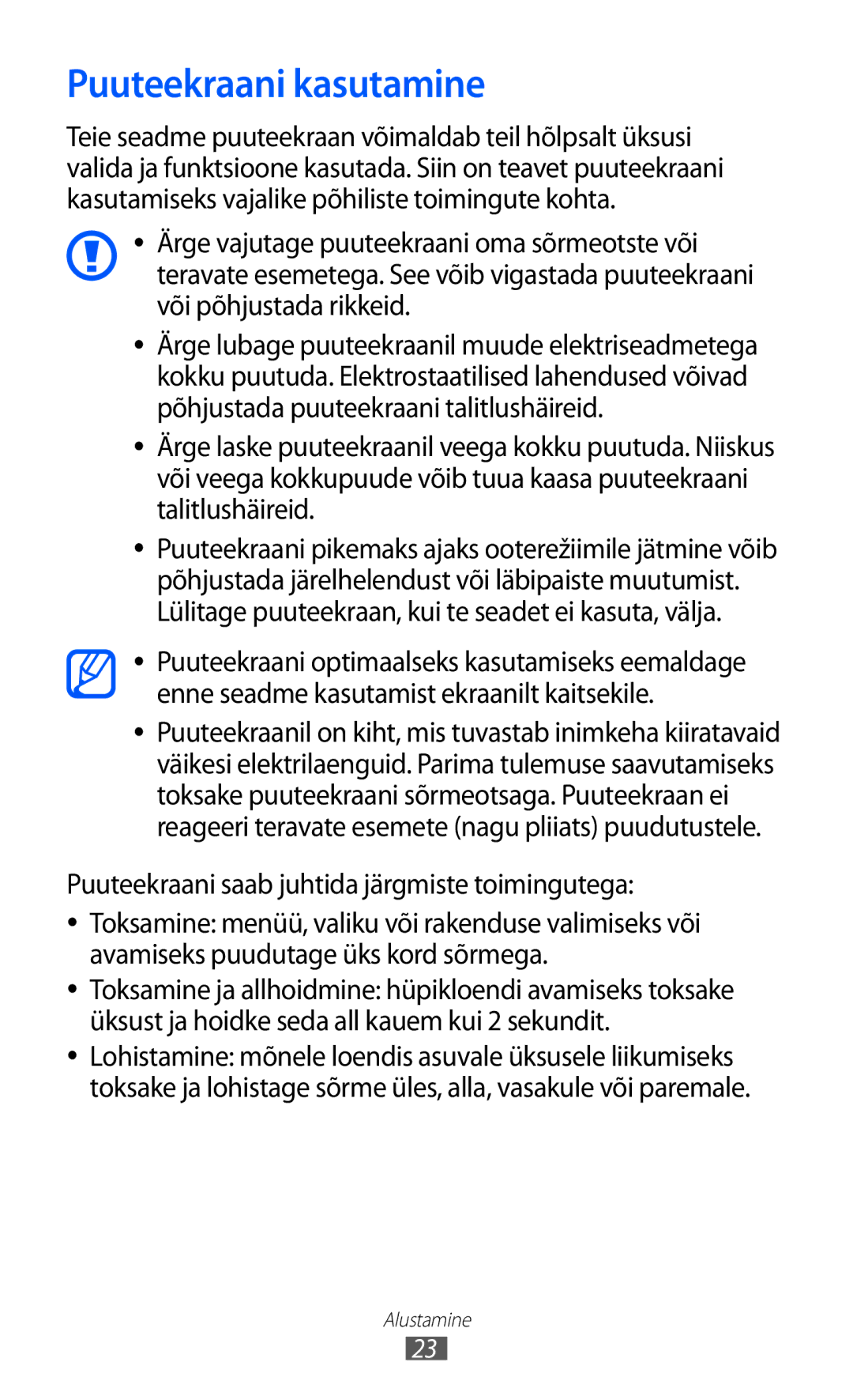 Samsung GT-I9103MAASEB manual Puuteekraani kasutamine, Puuteekraani saab juhtida järgmiste toimingutega 