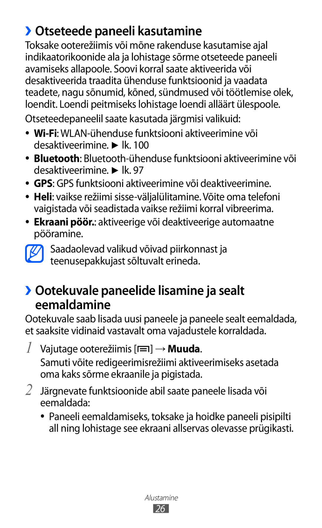 Samsung GT-I9103MAASEB manual ››Otseteede paneeli kasutamine, ››Ootekuvale paneelide lisamine ja sealt eemaldamine 