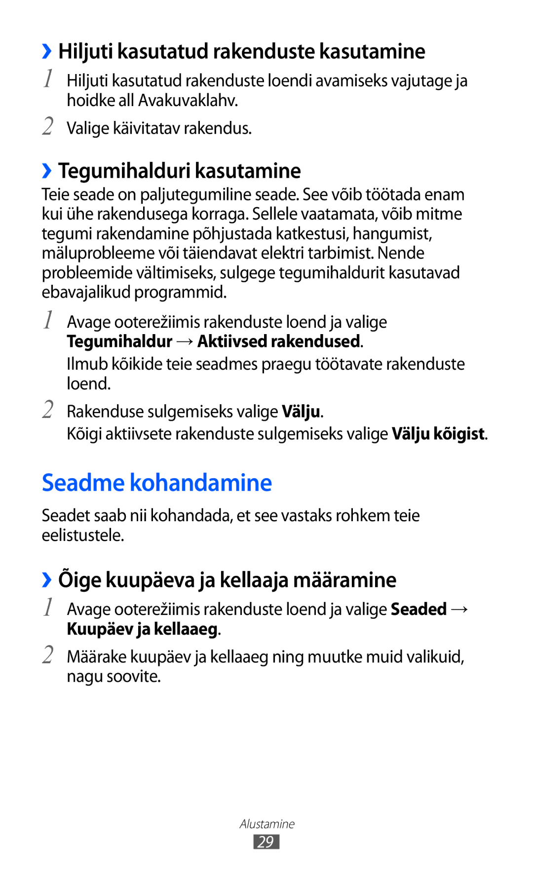 Samsung GT-I9103MAASEB manual Seadme kohandamine, ››Hiljuti kasutatud rakenduste kasutamine, ››Tegumihalduri kasutamine 