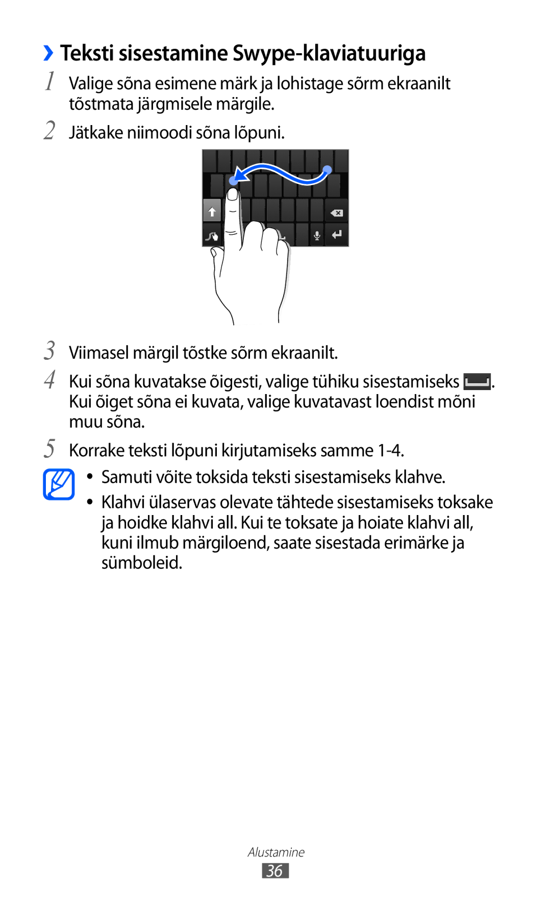 Samsung GT-I9103MAASEB manual ››Teksti sisestamine Swype-klaviatuuriga 