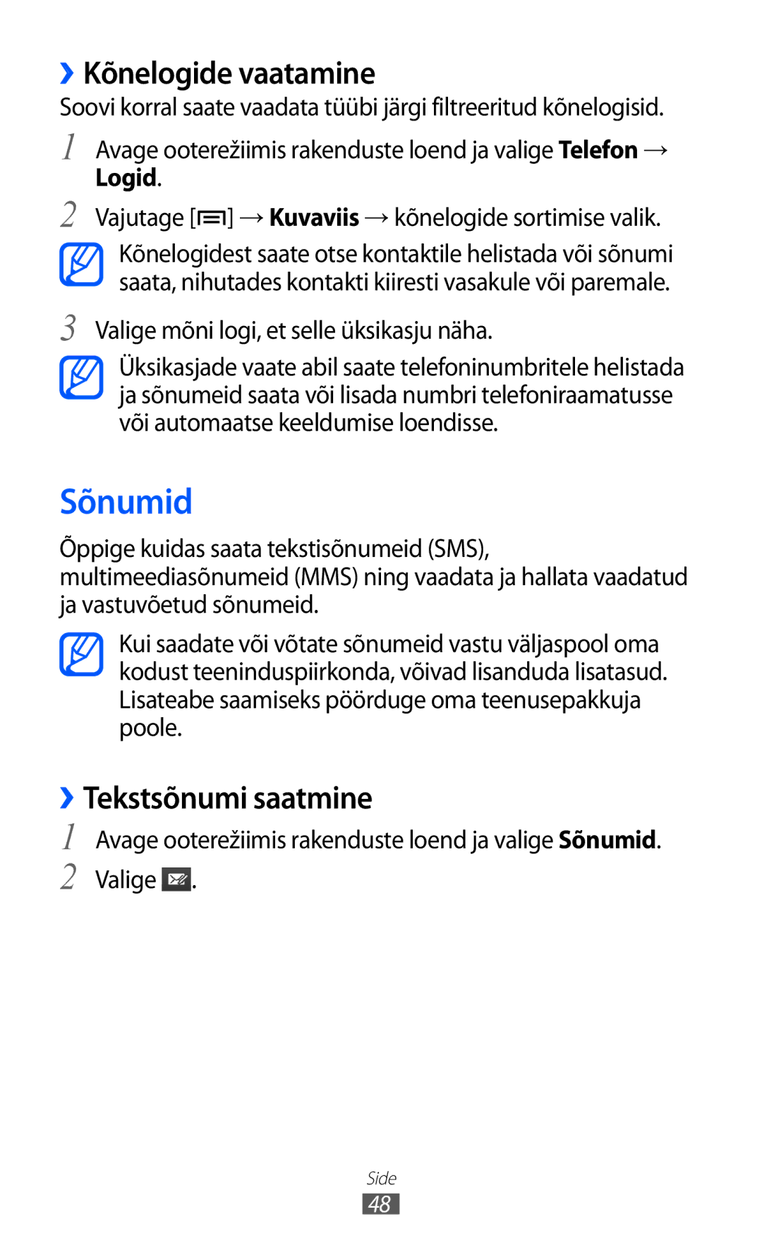 Samsung GT-I9103MAASEB manual Sõnumid, ››Kõnelogide vaatamine, ››Tekstsõnumi saatmine, Logid 