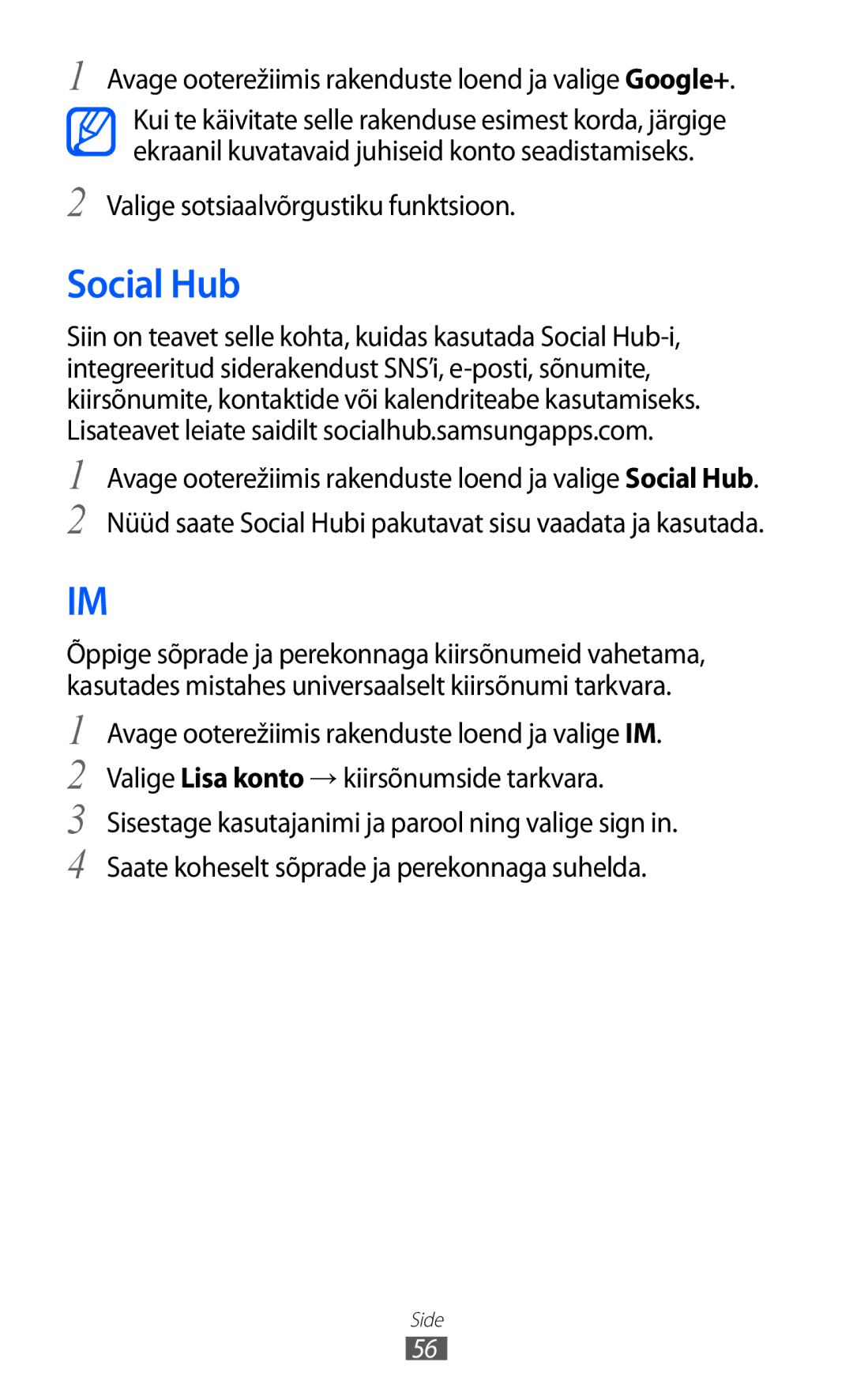 Samsung GT-I9103MAASEB manual Social Hub, Valige sotsiaalvõrgustiku funktsioon 