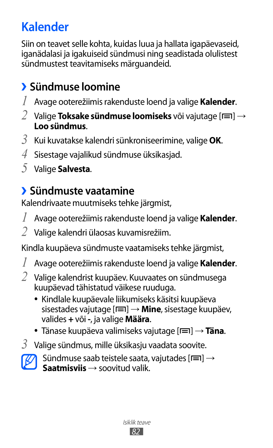 Samsung GT-I9103MAASEB manual Kalender, ››Sündmuse loomine, ››Sündmuste vaatamine 