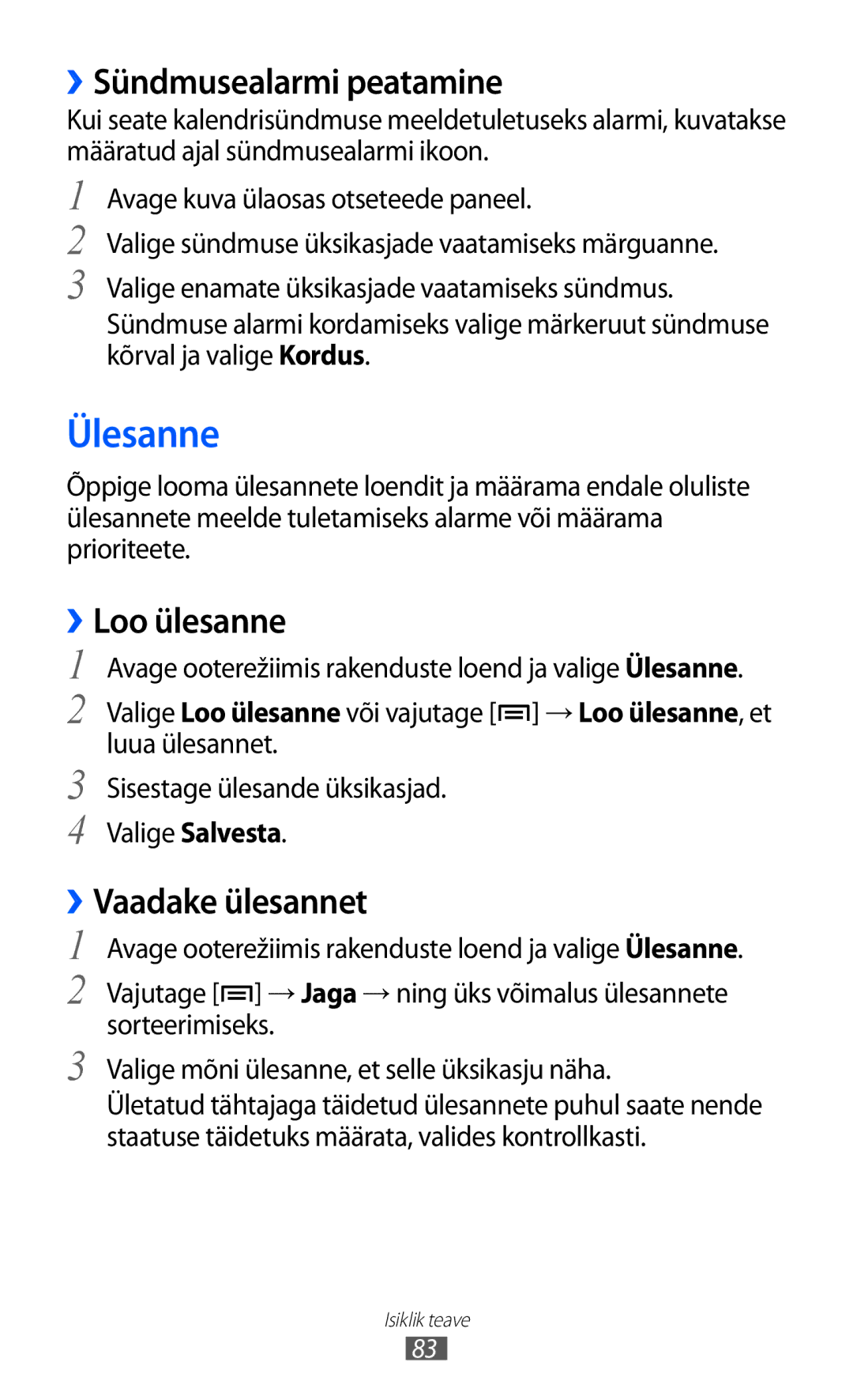 Samsung GT-I9103MAASEB manual Ülesanne, ››Sündmusealarmi peatamine, Loo ülesanne, Vaadake ülesannet 