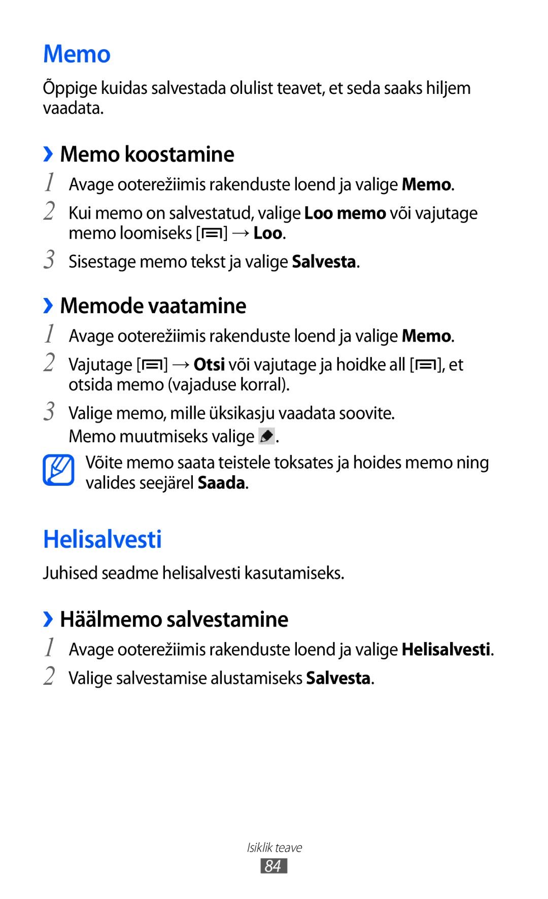 Samsung GT-I9103MAASEB manual Helisalvesti, ››Memo koostamine, ››Memode vaatamine, ››Häälmemo salvestamine 