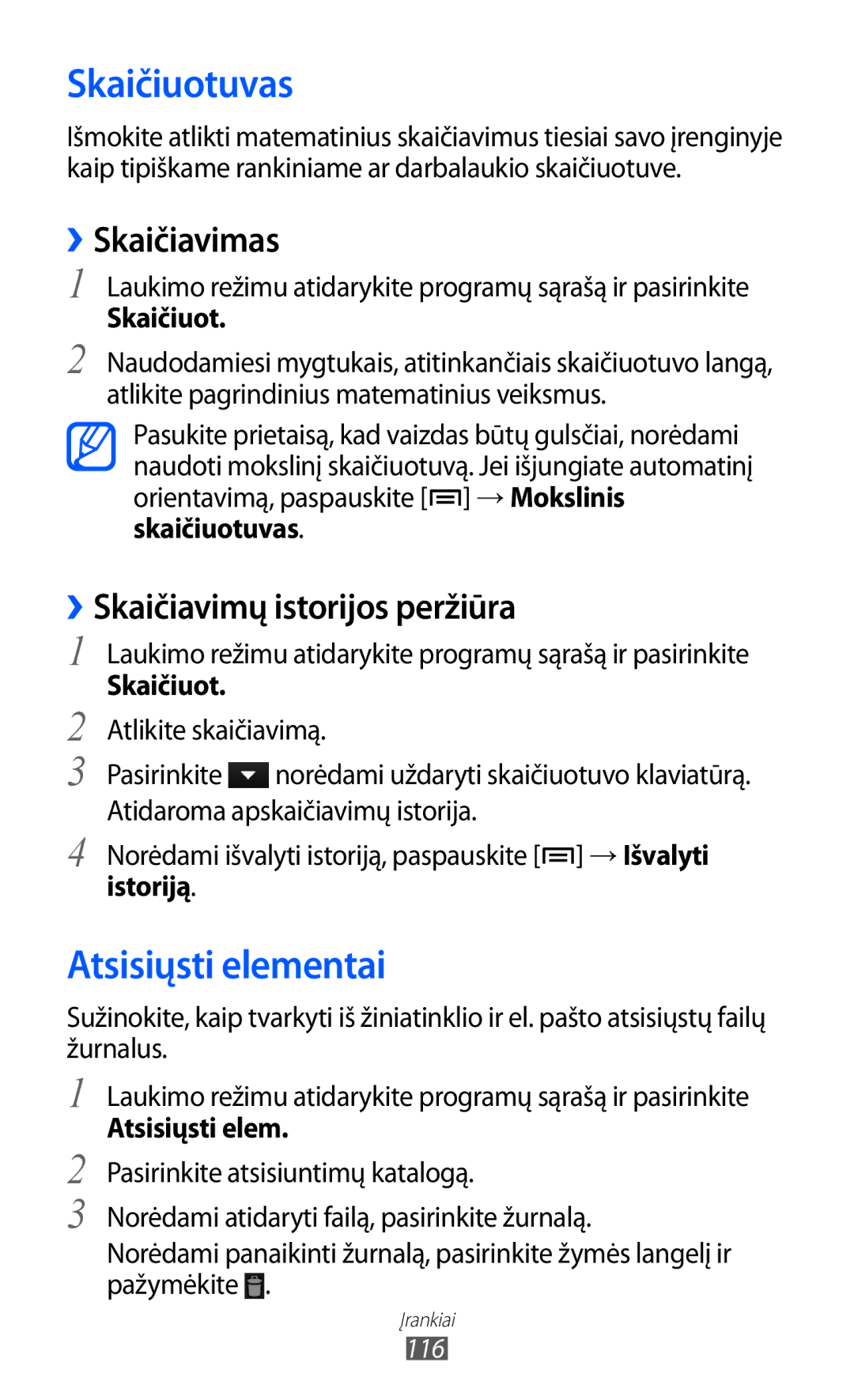 Samsung GT-I9103MAASEB manual Skaičiuotuvas, Atsisiųsti elementai, ››Skaičiavimas, ››Skaičiavimų istorijos peržiūra 