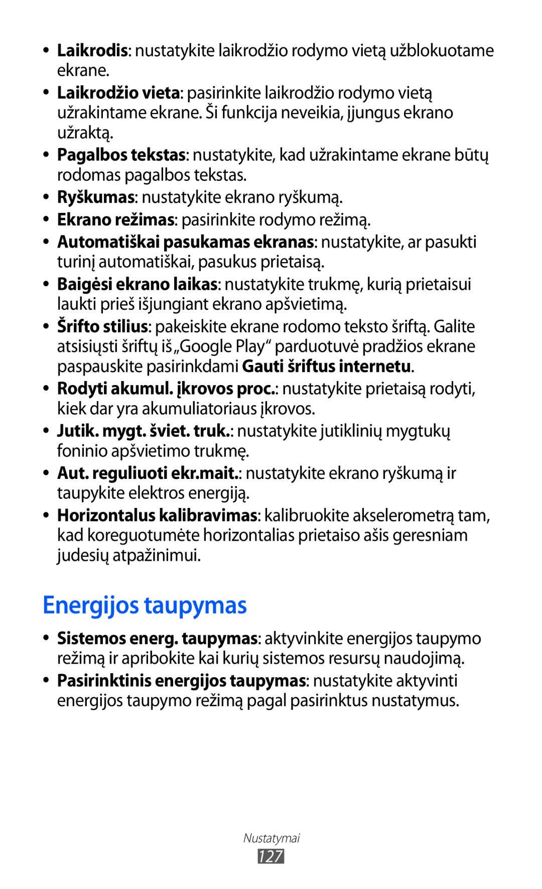 Samsung GT-I9103MAASEB manual Energijos taupymas 