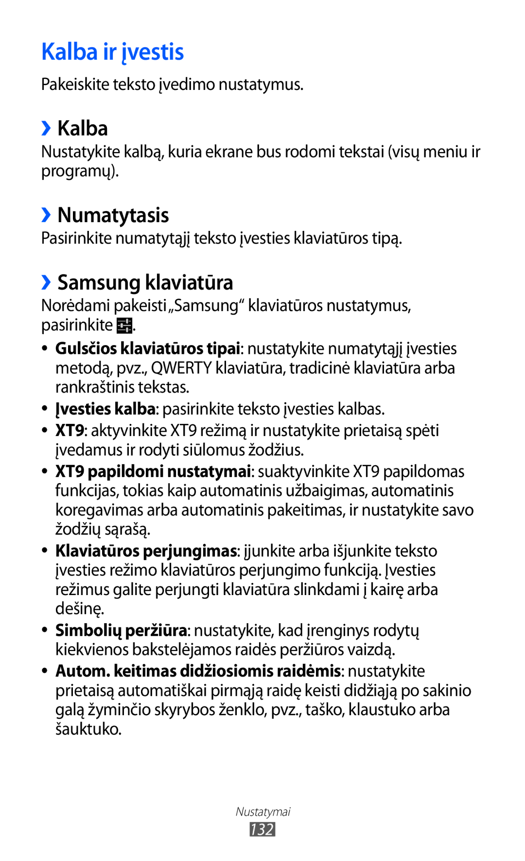 Samsung GT-I9103MAASEB manual Kalba ir įvestis, ››Kalba, ››Numatytasis, ››Samsung klaviatūra 