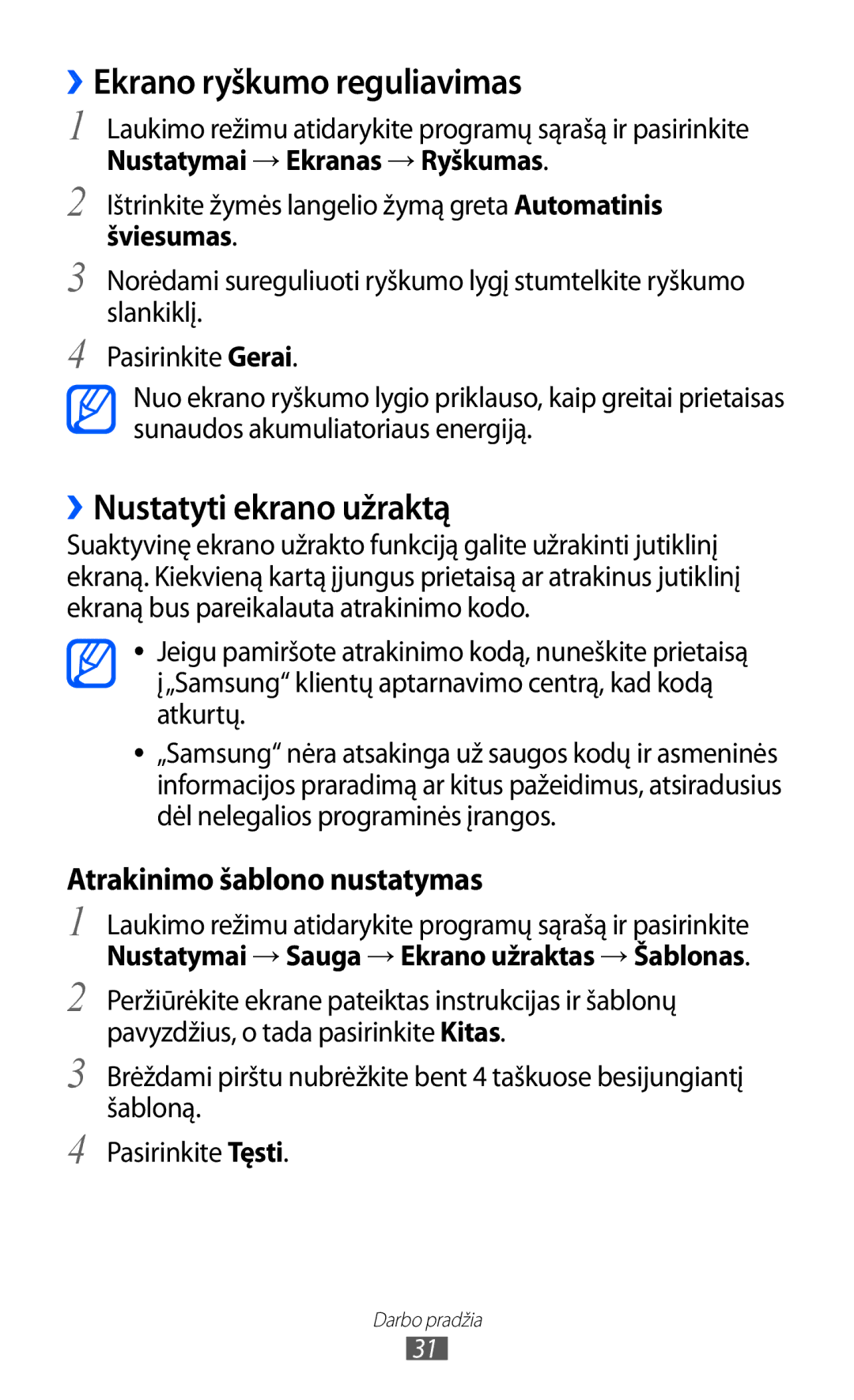 Samsung GT-I9103MAASEB manual ››Ekrano ryškumo reguliavimas, ››Nustatyti ekrano užraktą, Atrakinimo šablono nustatymas 