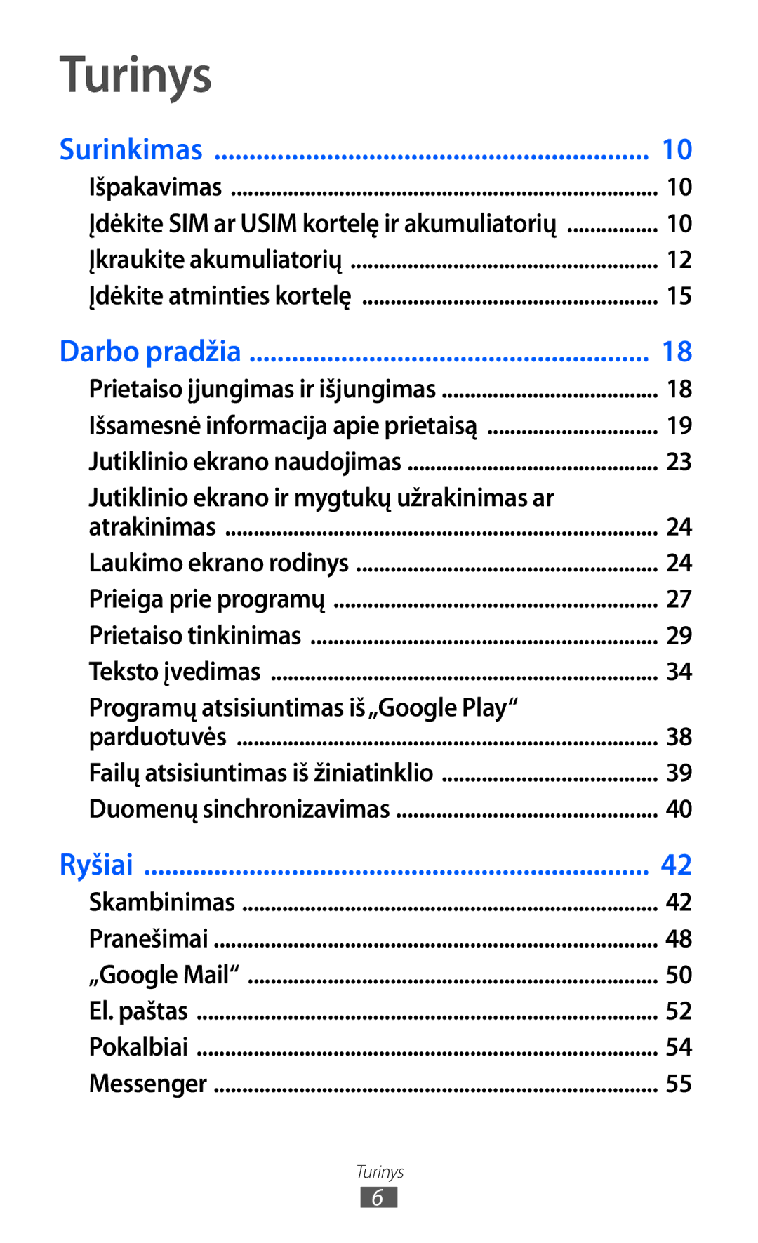 Samsung GT-I9103MAASEB manual Turinys, Jutiklinio ekrano ir mygtukų užrakinimas ar, Programų atsisiuntimas iš„Google Play 