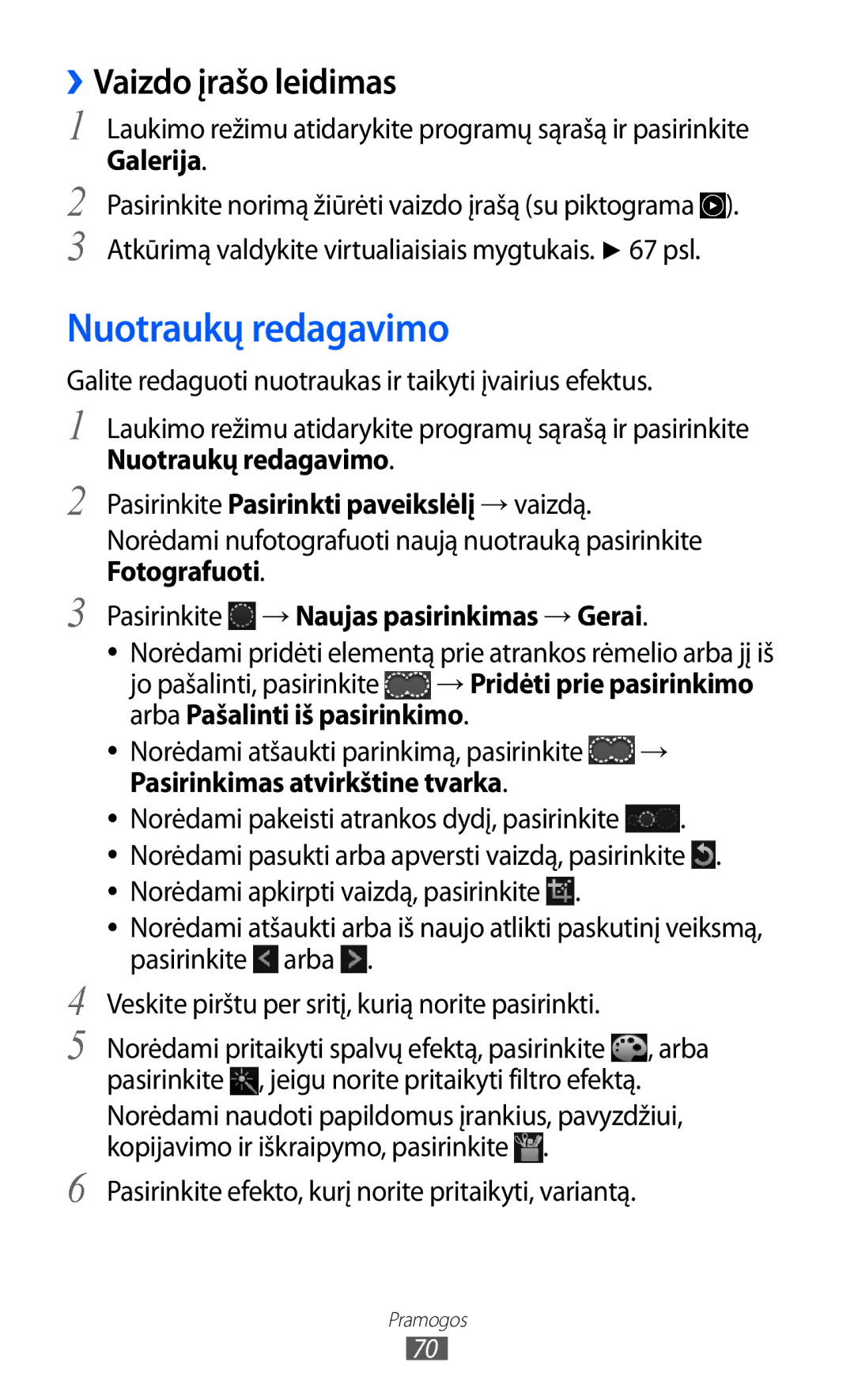 Samsung GT-I9103MAASEB manual Nuotraukų redagavimo, ››Vaizdo įrašo leidimas, Pasirinkite → Naujas pasirinkimas → Gerai 