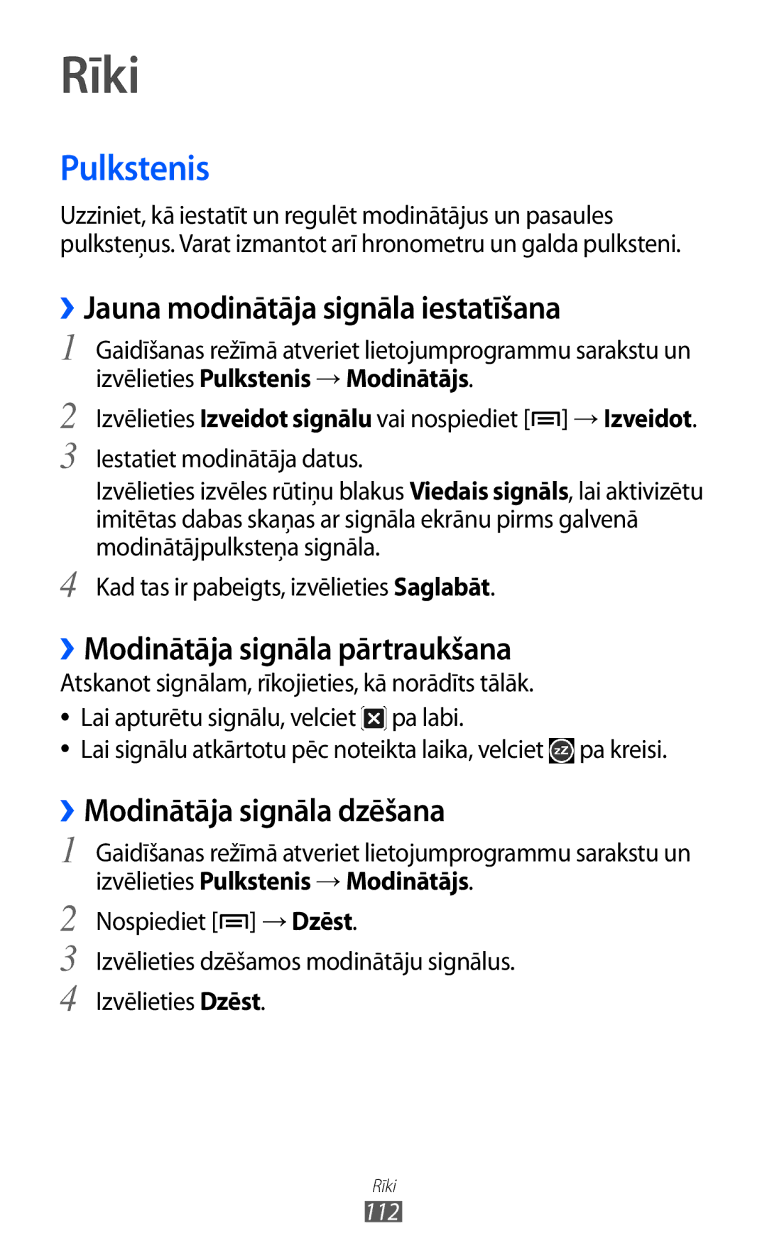 Samsung GT-I9103MAASEB manual Rīki, Pulkstenis, ››Jauna modinātāja signāla iestatīšana, ››Modinātāja signāla pārtraukšana 