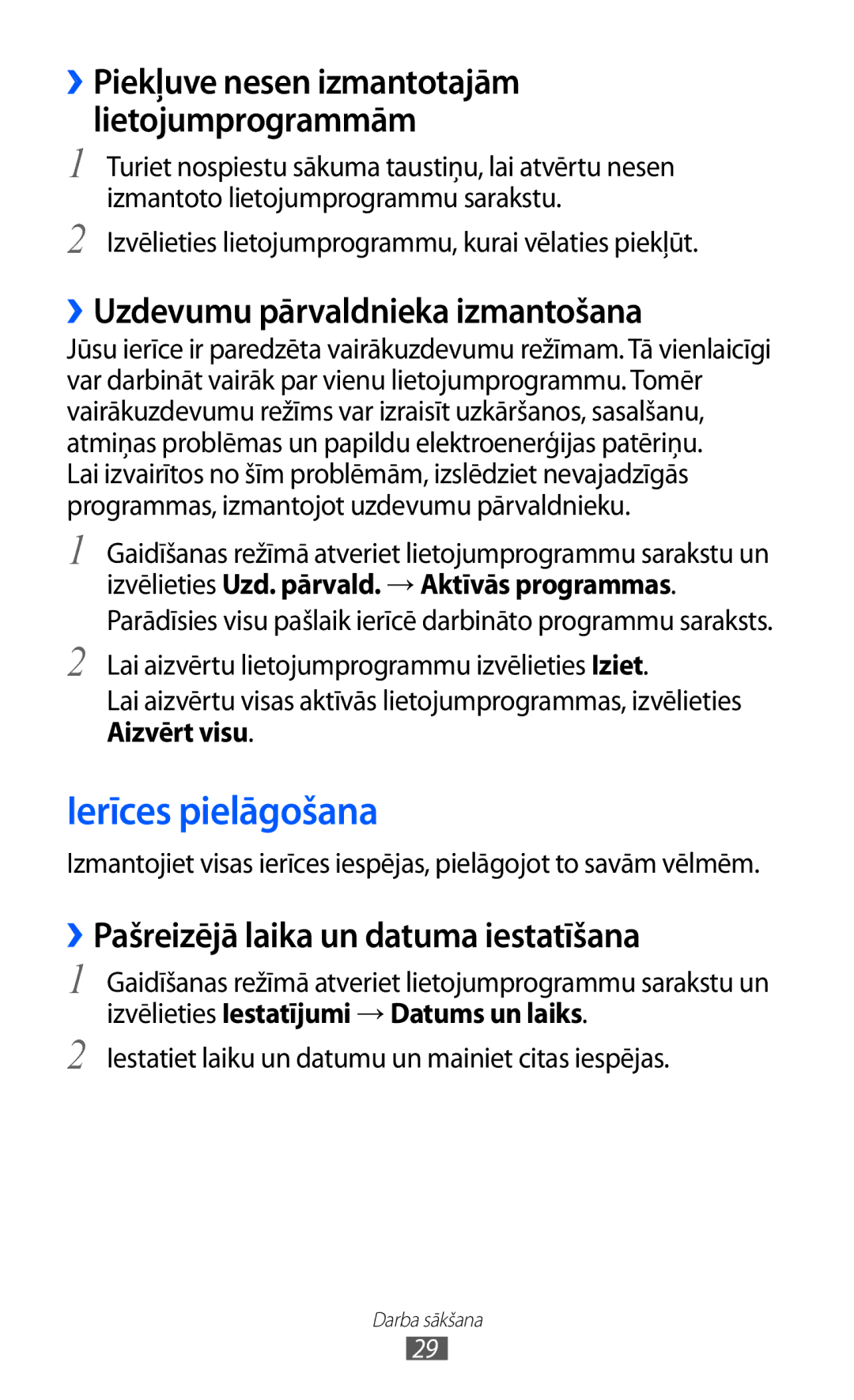 Samsung GT-I9103MAASEB Ierīces pielāgošana, ››Uzdevumu pārvaldnieka izmantošana, ››Pašreizējā laika un datuma iestatīšana 