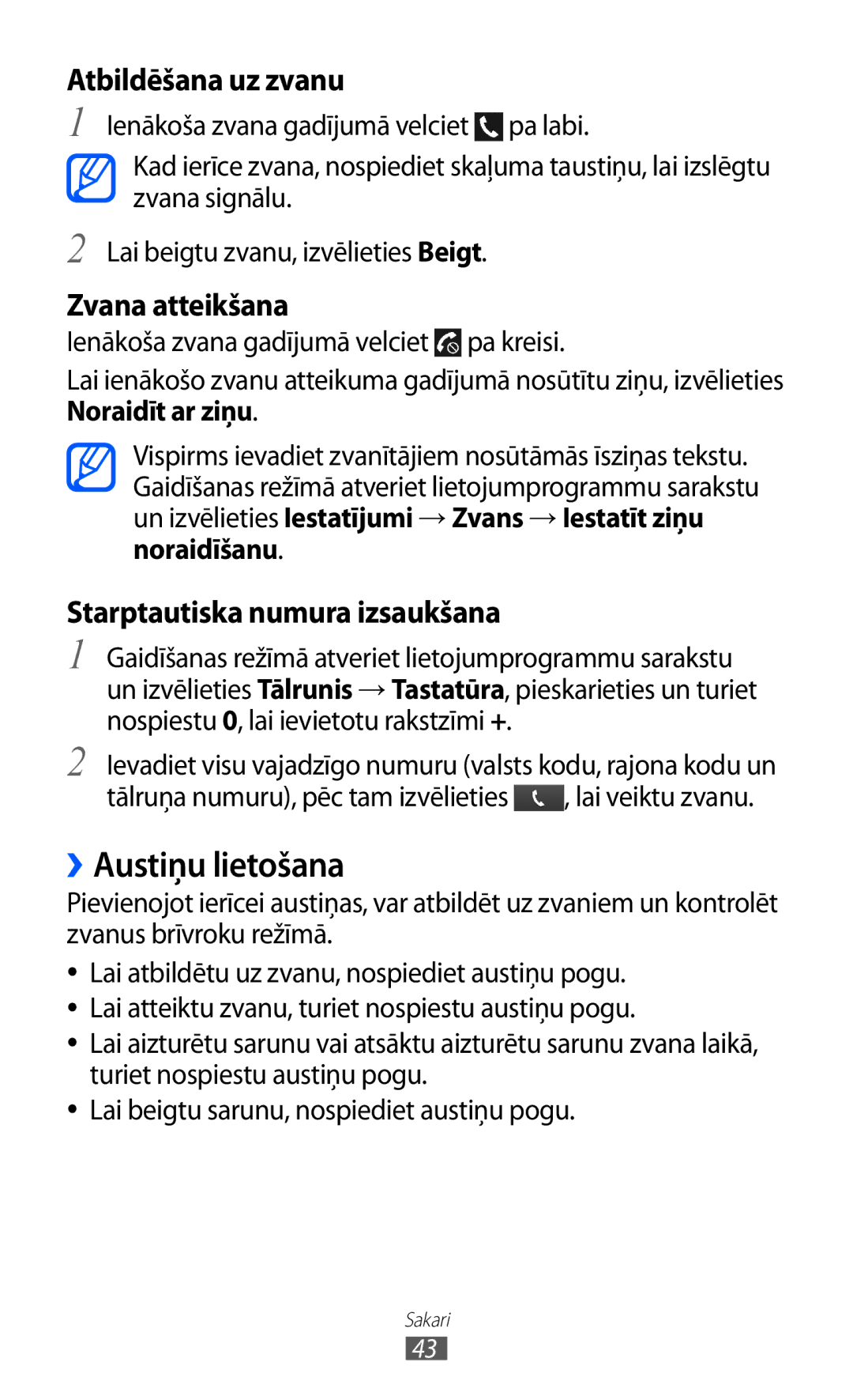 Samsung GT-I9103MAASEB manual ››Austiņu lietošana, Atbildēšana uz zvanu 
