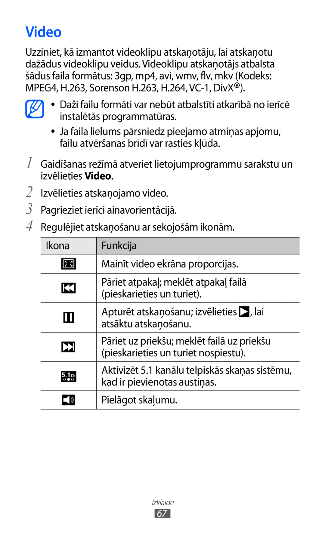 Samsung GT-I9103MAASEB manual Video, Kad ir pievienotas austiņas, Pielāgot skaļumu 