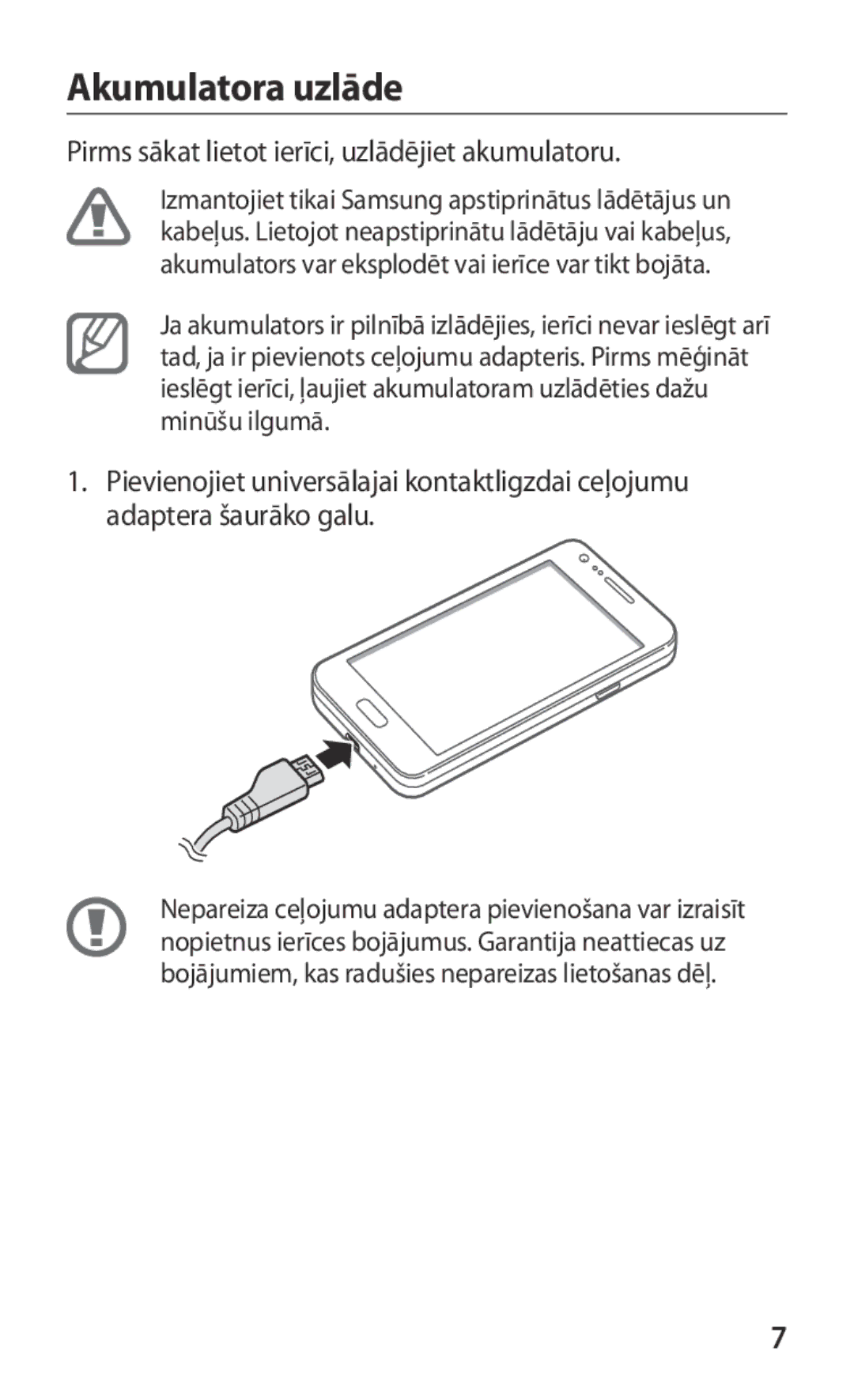 Samsung GT-I9103MAASEB manual Akumulatora uzlāde, Pirms sākat lietot ierīci, uzlādējiet akumulatoru 