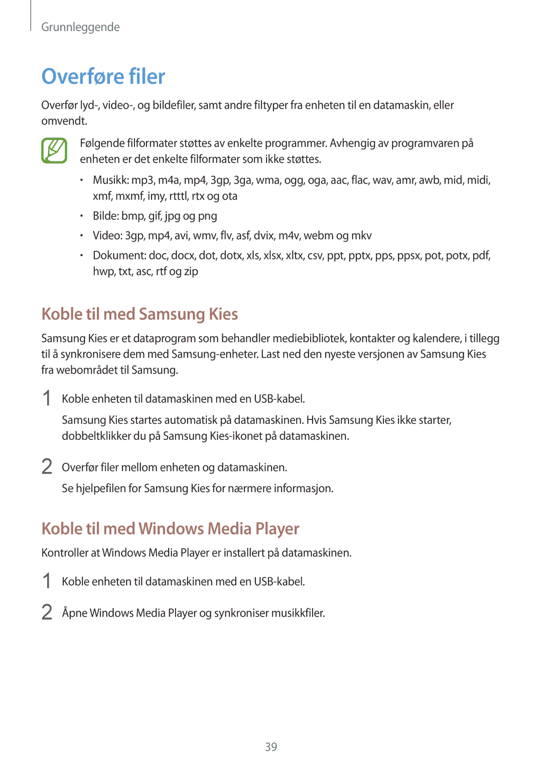 Samsung GT-I9105CWNNEE, GT-I9105UADNEE manual Overføre filer, Koble til med Samsung Kies, Koble til med Windows Media Player 