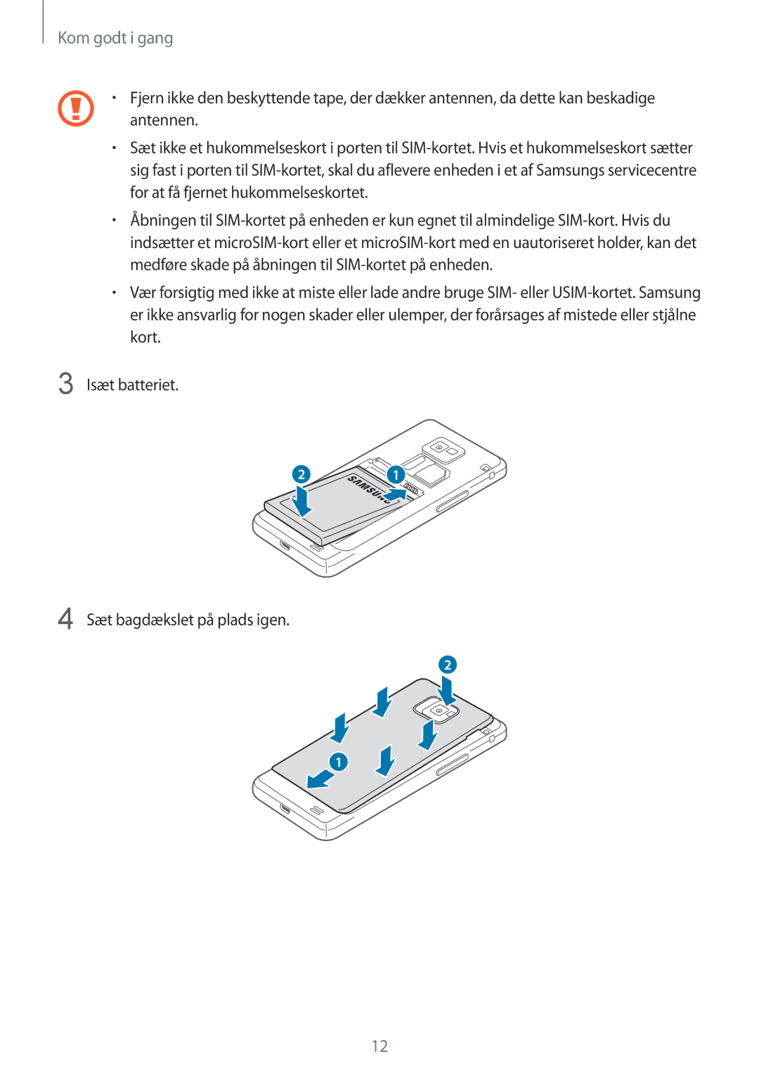 Samsung GT-I9105CWNNEE, GT-I9105UADNEE, GT-I9105UANNEE manual Kom godt i gang 