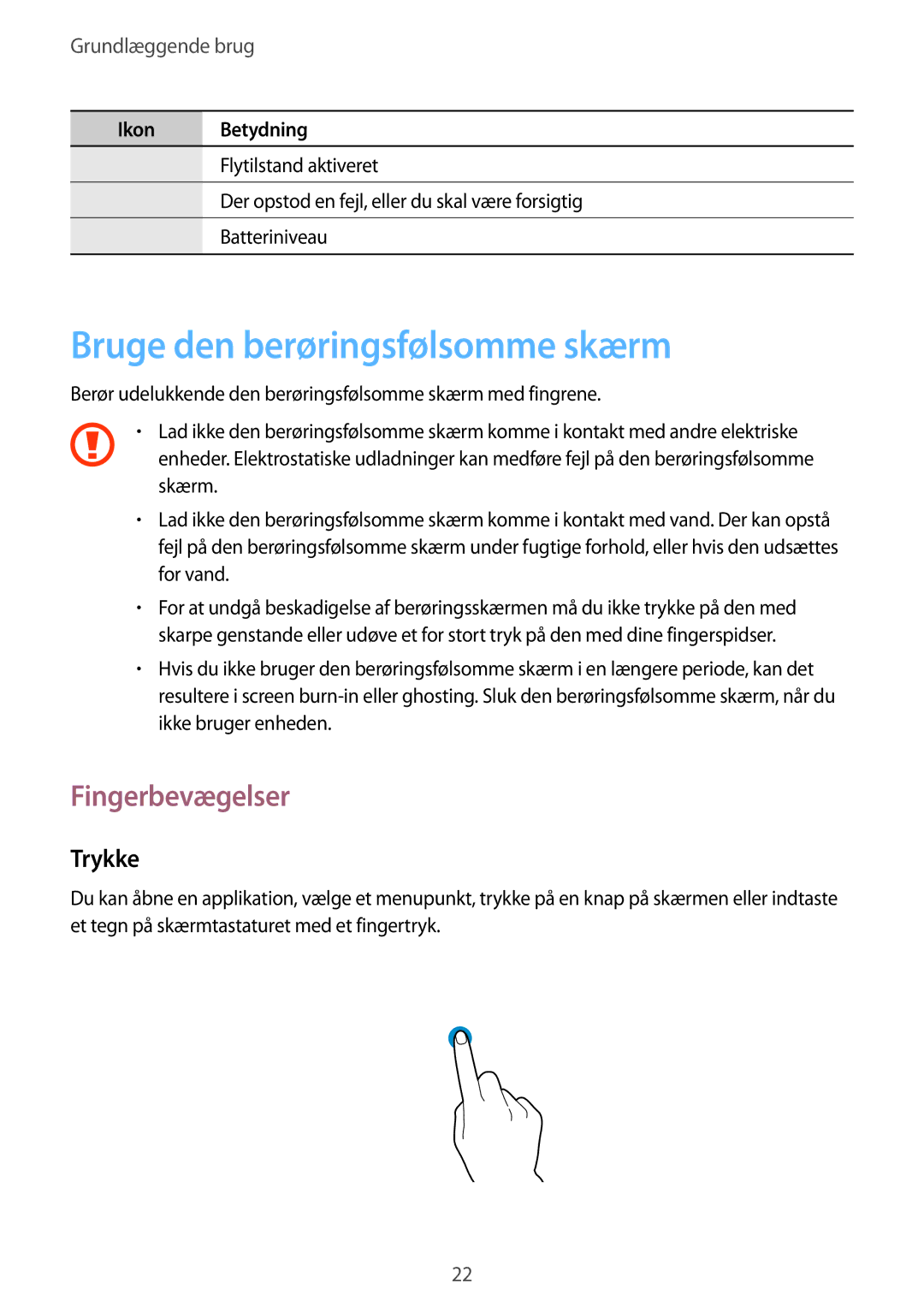 Samsung GT-I9105UADNEE, GT-I9105CWNNEE, GT-I9105UANNEE manual Bruge den berøringsfølsomme skærm, Fingerbevægelser, Trykke 