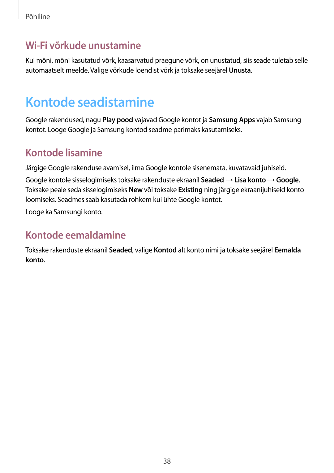 Samsung GT-I9105CWNSEB manual Kontode seadistamine, Wi-Fi võrkude unustamine, Kontode lisamine, Kontode eemaldamine 