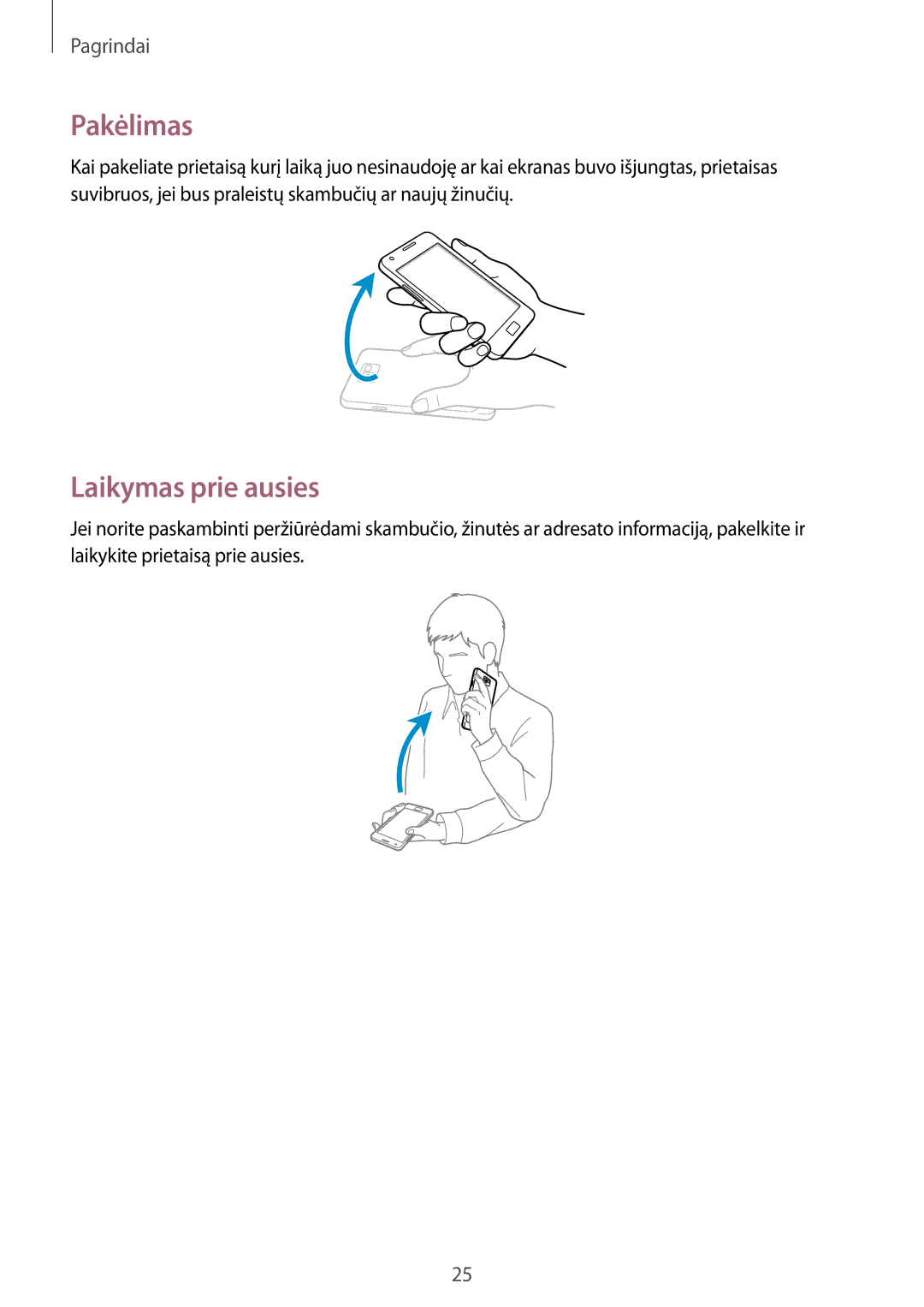 Samsung GT-I9105UANSEB, GT-I9105CWNSEB manual Pakėlimas, Laikymas prie ausies 