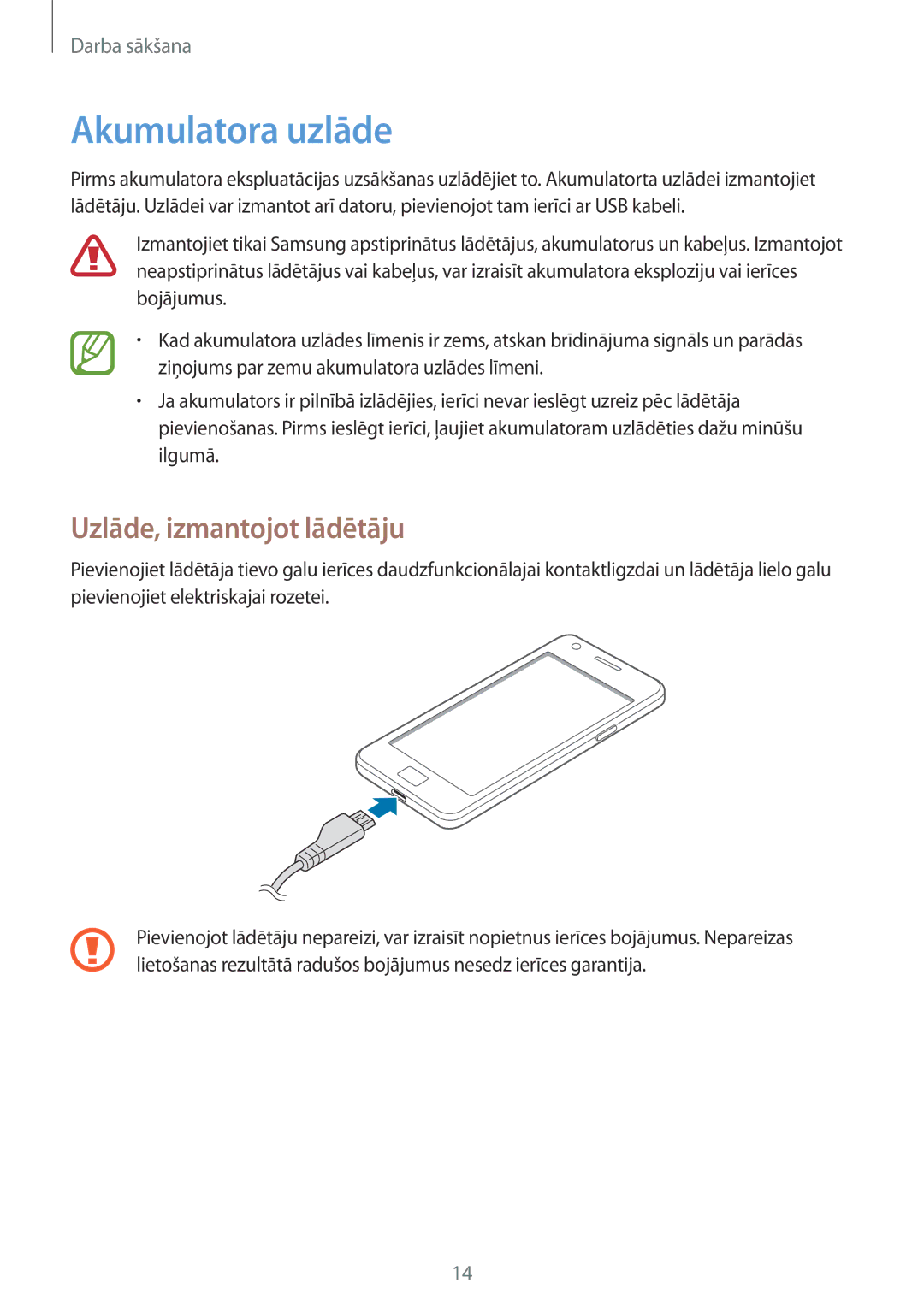 Samsung GT-I9105CWNSEB, GT-I9105UANSEB manual Akumulatora uzlāde, Uzlāde, izmantojot lādētāju 