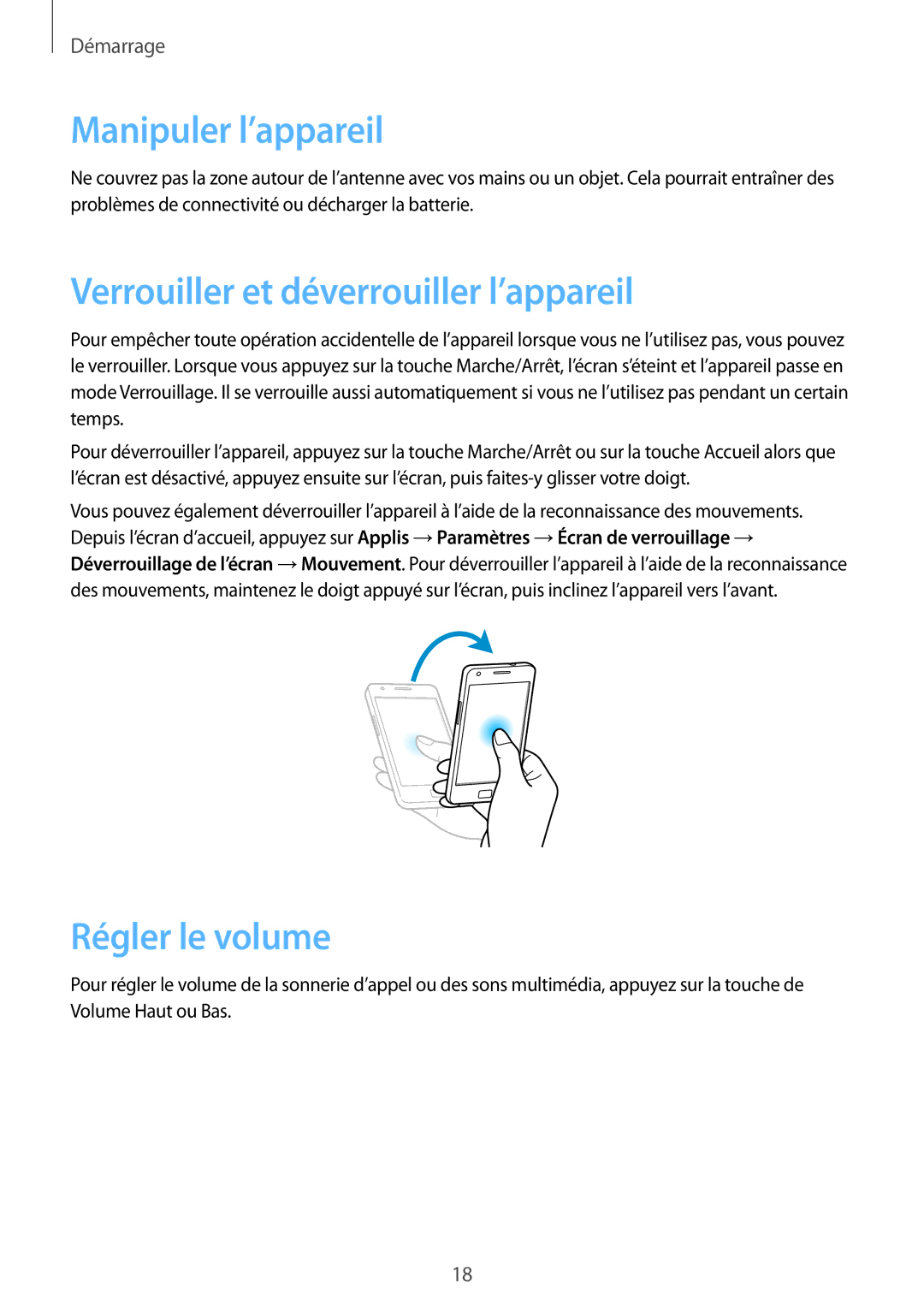 Samsung GT-I9105UANGBL, GT-I9105UANCOA Manipuler l’appareil, Verrouiller et déverrouiller l’appareil, Régler le volume 