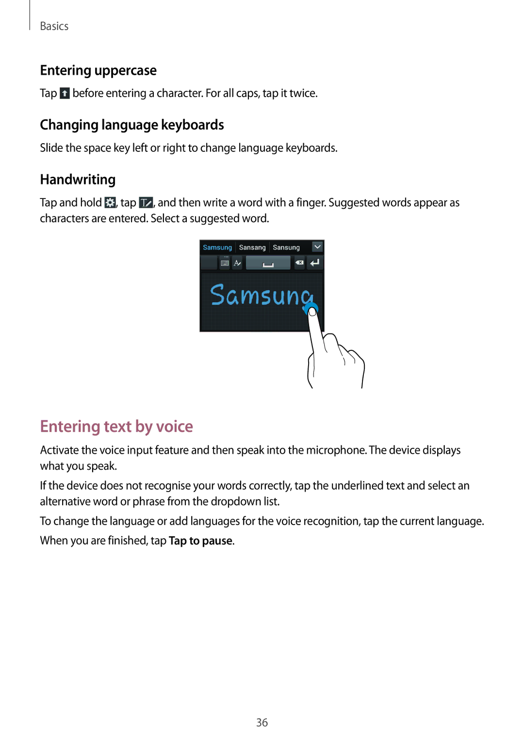 Samsung GT-I9105UANMSR manual Entering text by voice, Entering uppercase, Changing language keyboards, Handwriting 