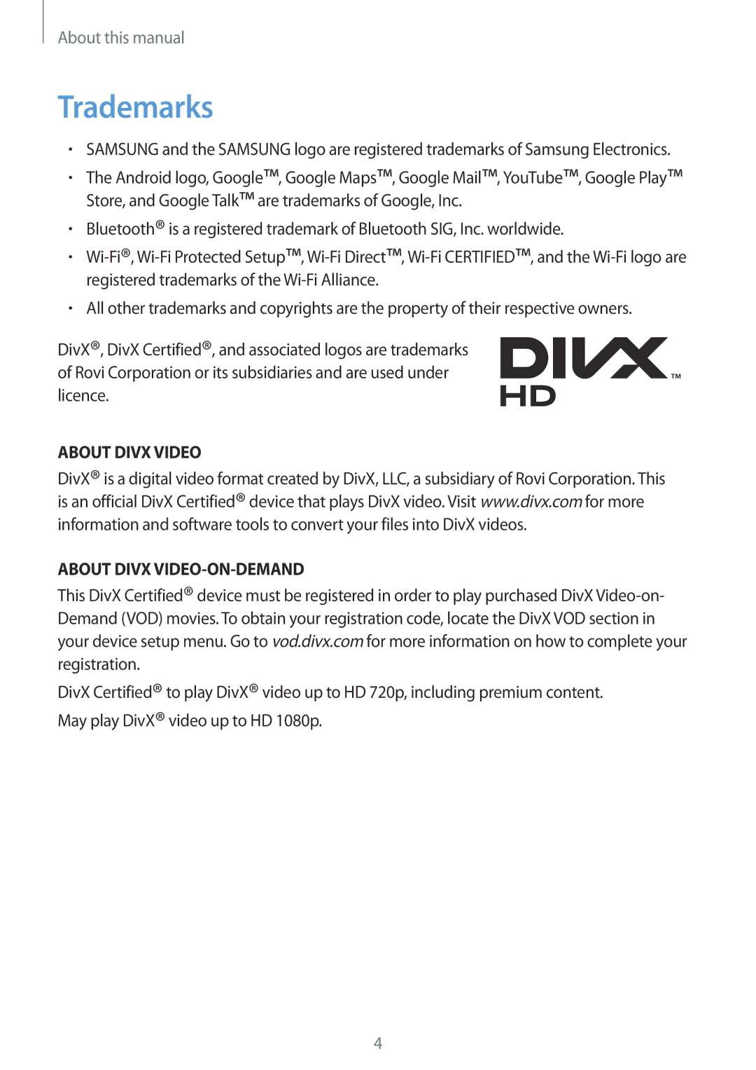 Samsung GT-I9105UANDTM, GT-I9105UANTPH, GT-I9105UANDBT manual Trademarks, About Divx Video About Divx VIDEO-ON-DEMAND 