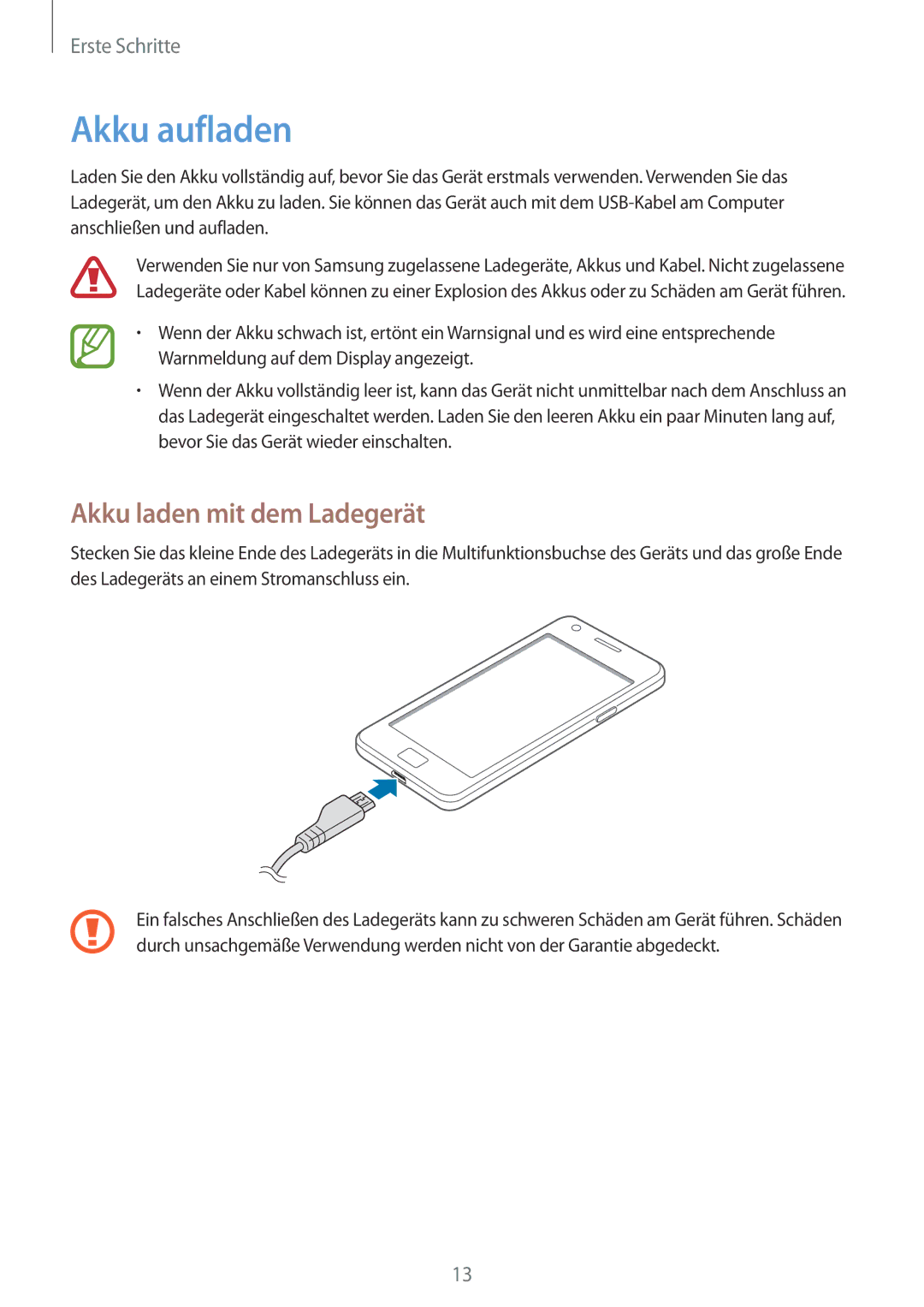 Samsung GT-I9105UANPRT, GT-I9105UANTPH, GT-I9105UANDBT, GT-I9105CWNDBT manual Akku aufladen, Akku laden mit dem Ladegerät 