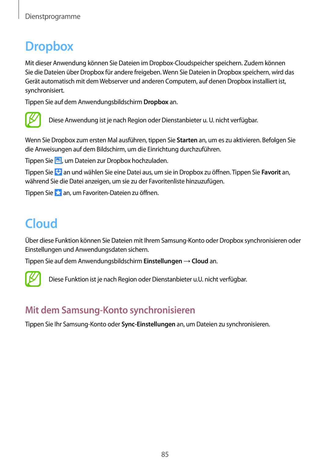 Samsung GT-I9105UANTPH, GT-I9105UANDBT, GT-I9105CWNDBT, GT-I9105UANVIA Dropbox, Cloud, Mit dem Samsung-Konto synchronisieren 