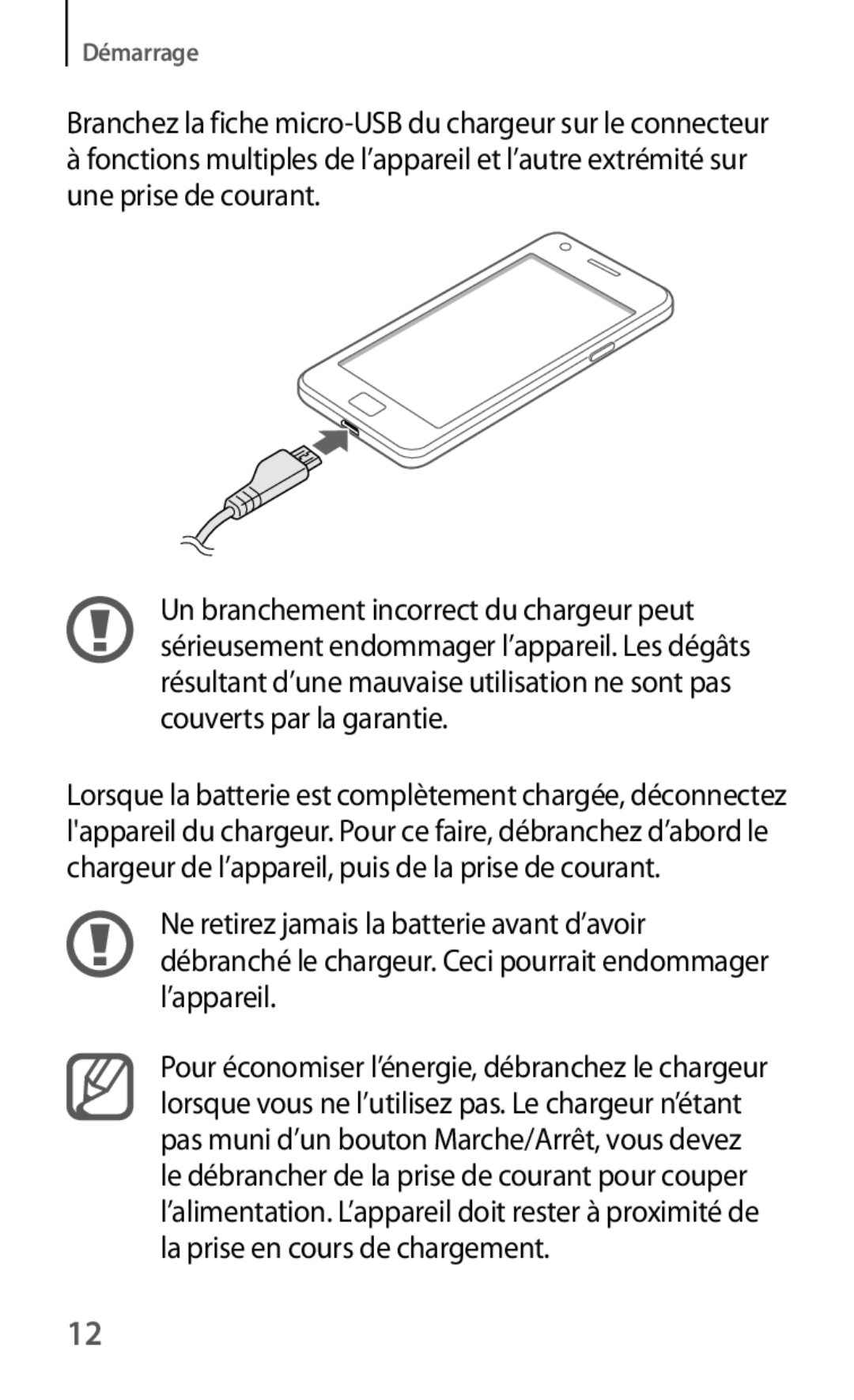 Samsung GT-I9105UANXEF, GT-I9105CWNXEF manual Branchez la fiche micro-USB du chargeur sur le connecteur 