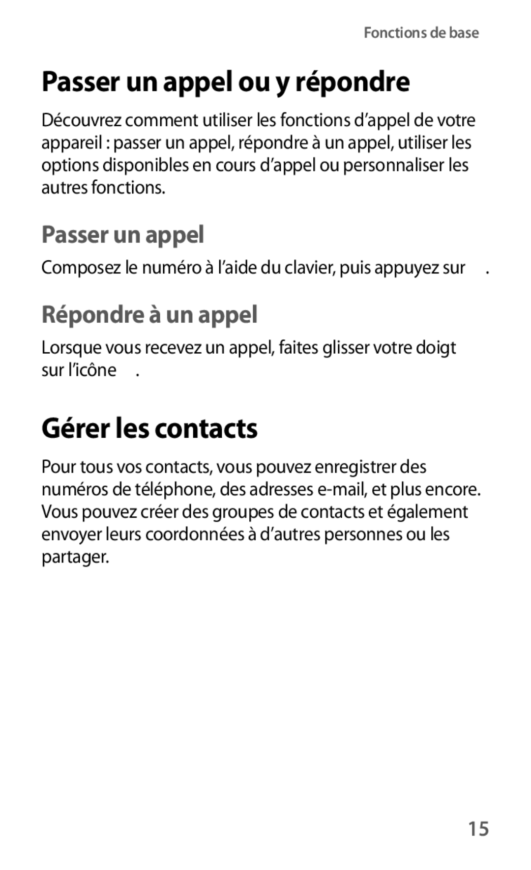 Samsung GT-I9105CWNXEF, GT-I9105UANXEF manual Passer un appel ou y répondre, Gérer les contacts 