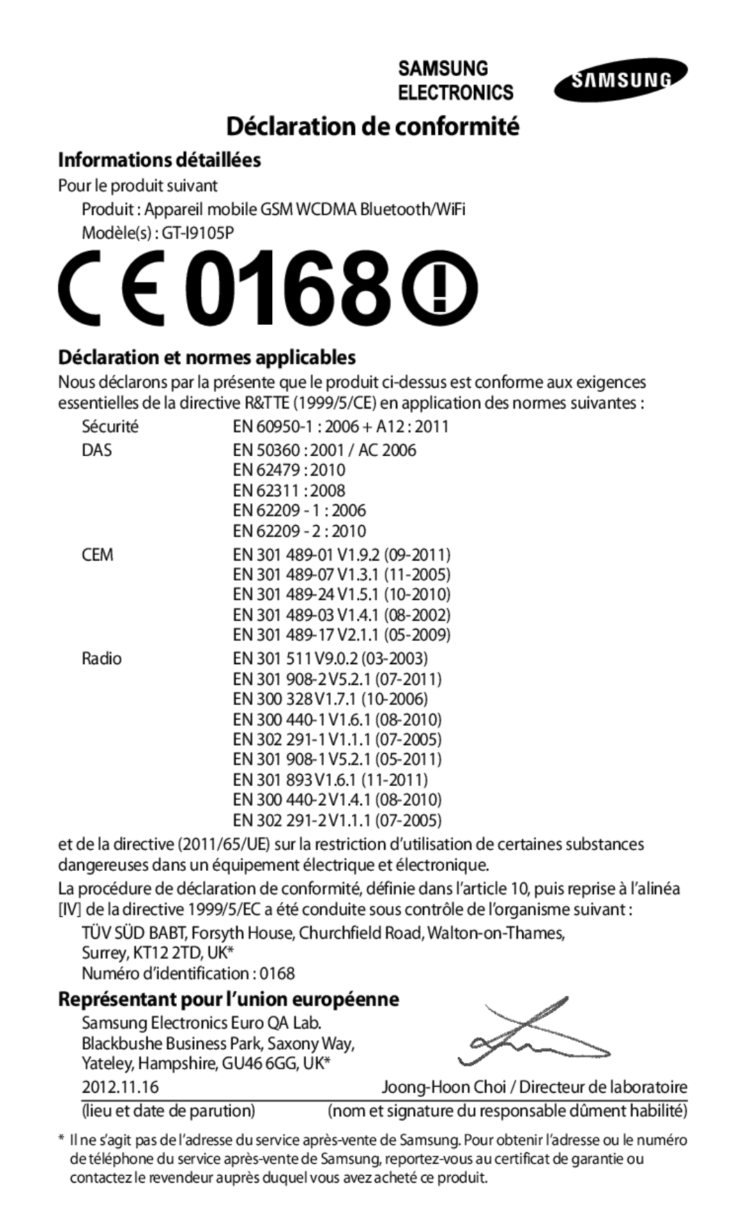 Samsung GT-I9105CWNXEF Informations détaillées, Déclaration et normes applicables, Représentant pour l’union européenne 