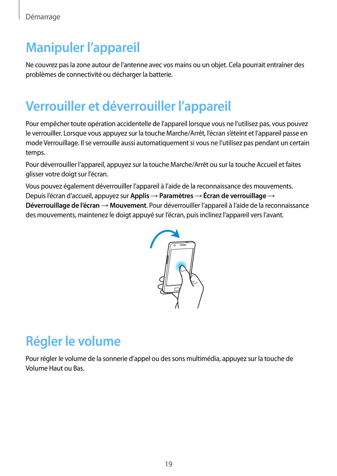 Samsung GT-I9105CWNXEF, GT-I9105UANXEF Manipuler l’appareil, Verrouiller et déverrouiller l’appareil, Régler le volume 