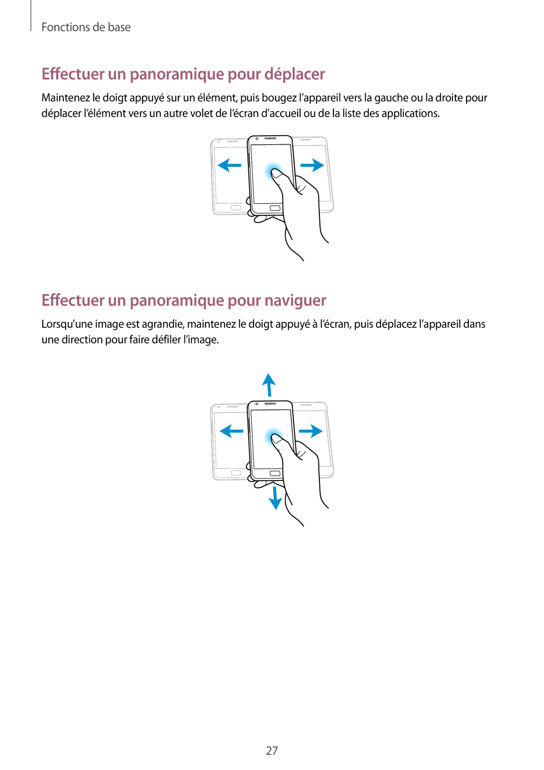 Samsung GT-I9105CWNXEF, GT-I9105UANXEF manual Effectuer un panoramique pour déplacer, Effectuer un panoramique pour naviguer 