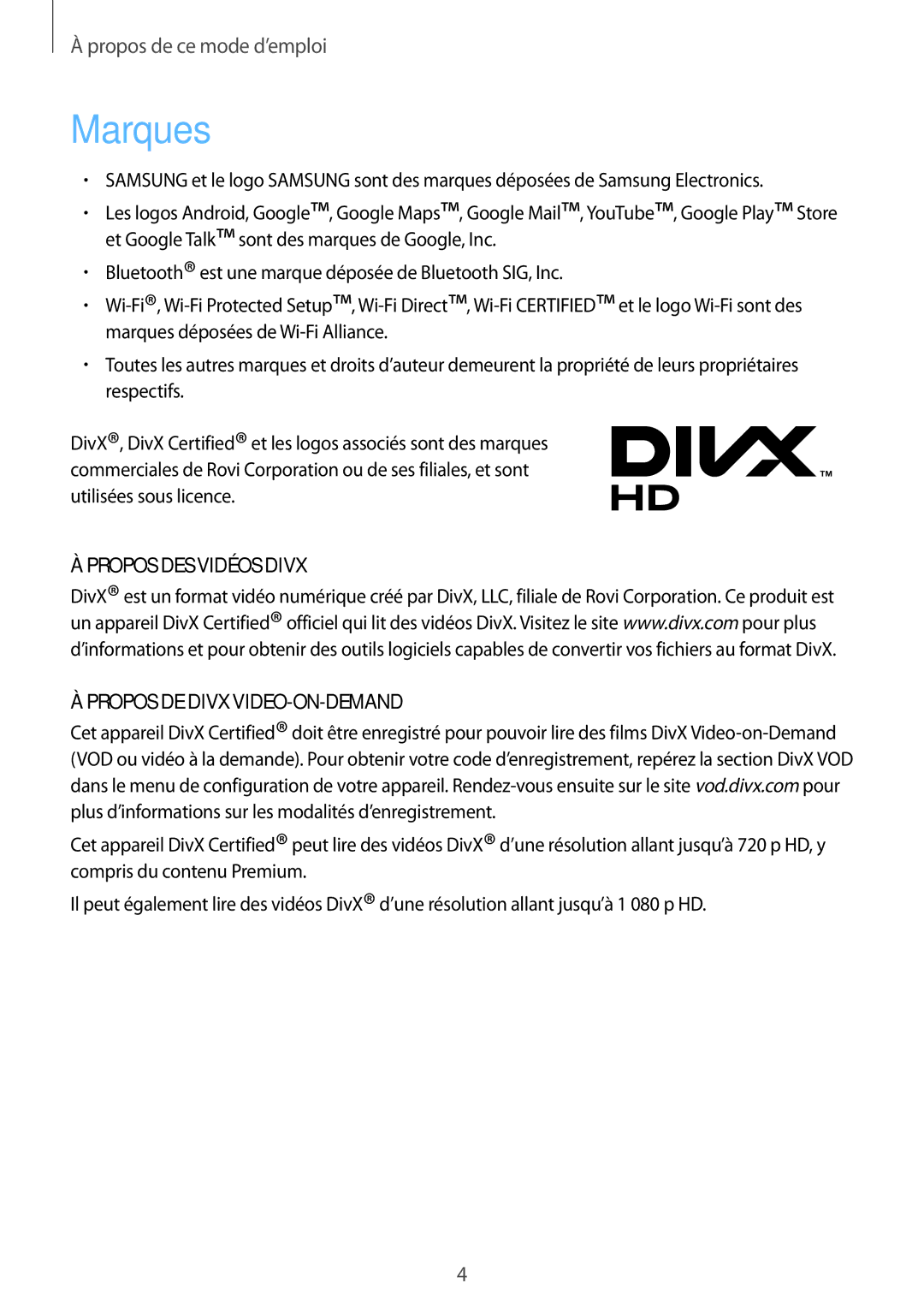 Samsung GT-I9105UANXEF, GT-I9105CWNXEF manual Marques, Propos DES Vidéos Divx Propos DE Divx VIDEO-ON-DEMAND 