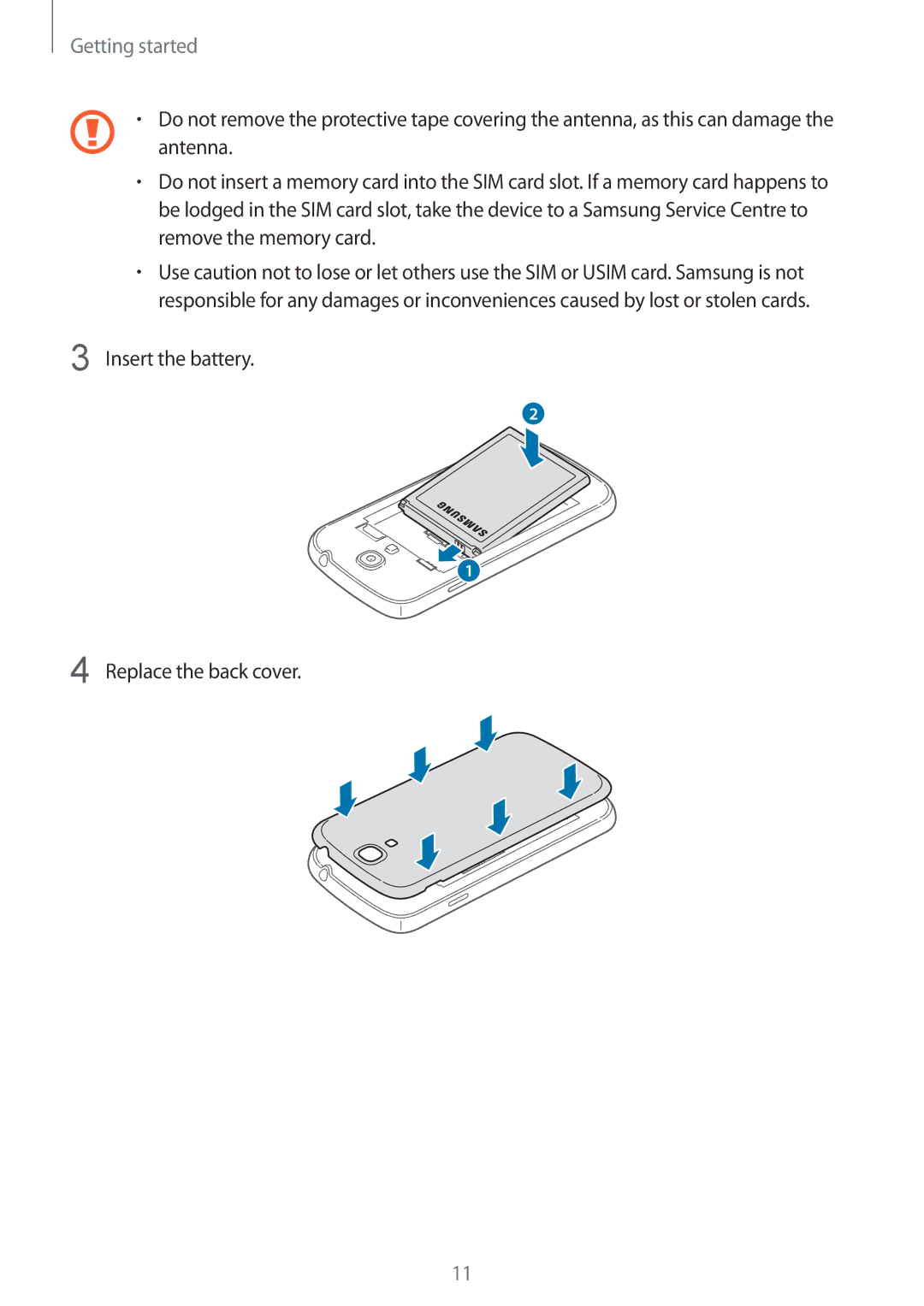 Samsung GT-I9192ZWEKSA, GT-I9192DKYTUN, GT-I9192ZPAMRT, GT-I9192ZNAAFR manual Insert the battery Replace the back cover 