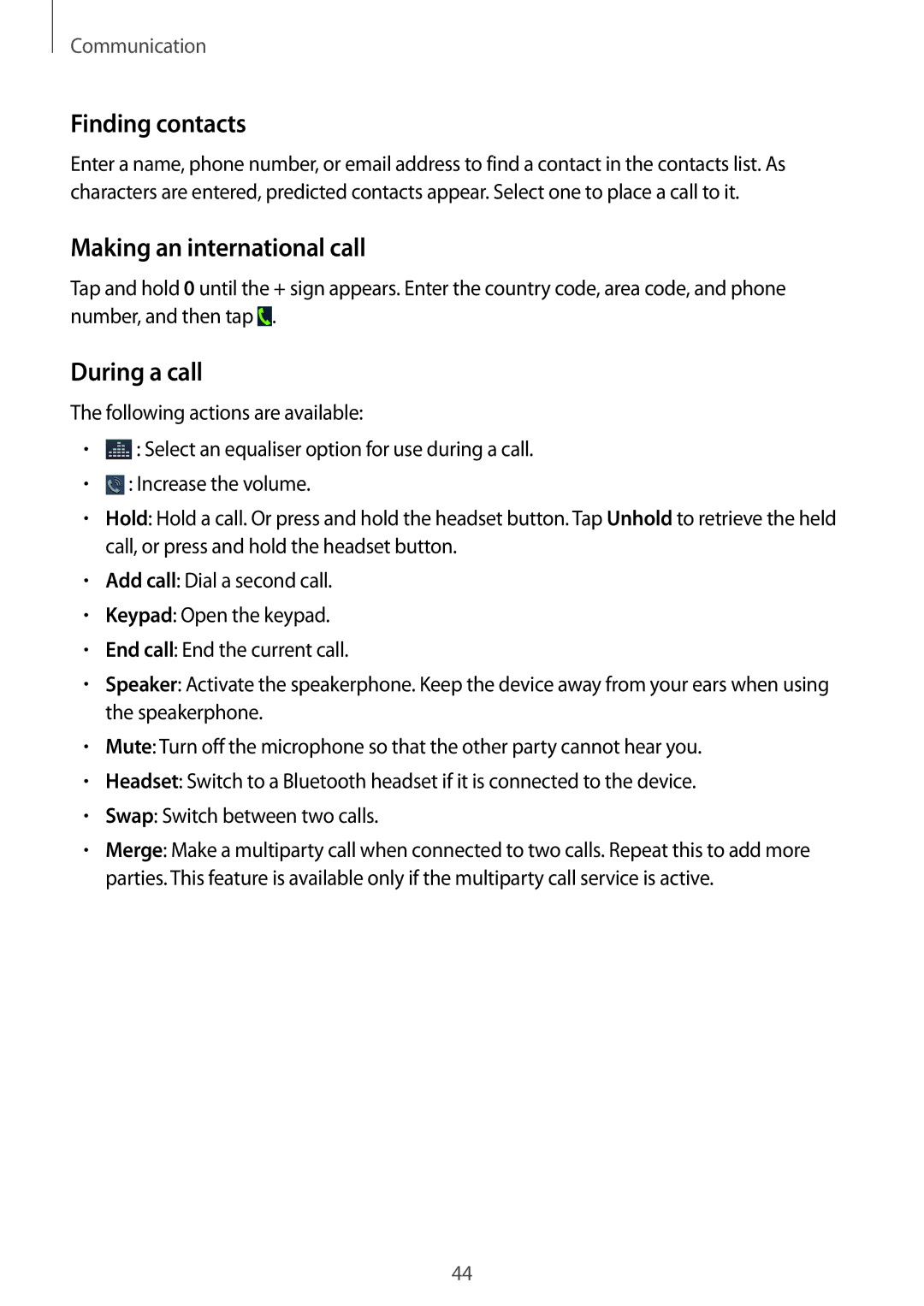 Samsung GT-I9195 user manual Finding contacts, Making an international call, During a call 