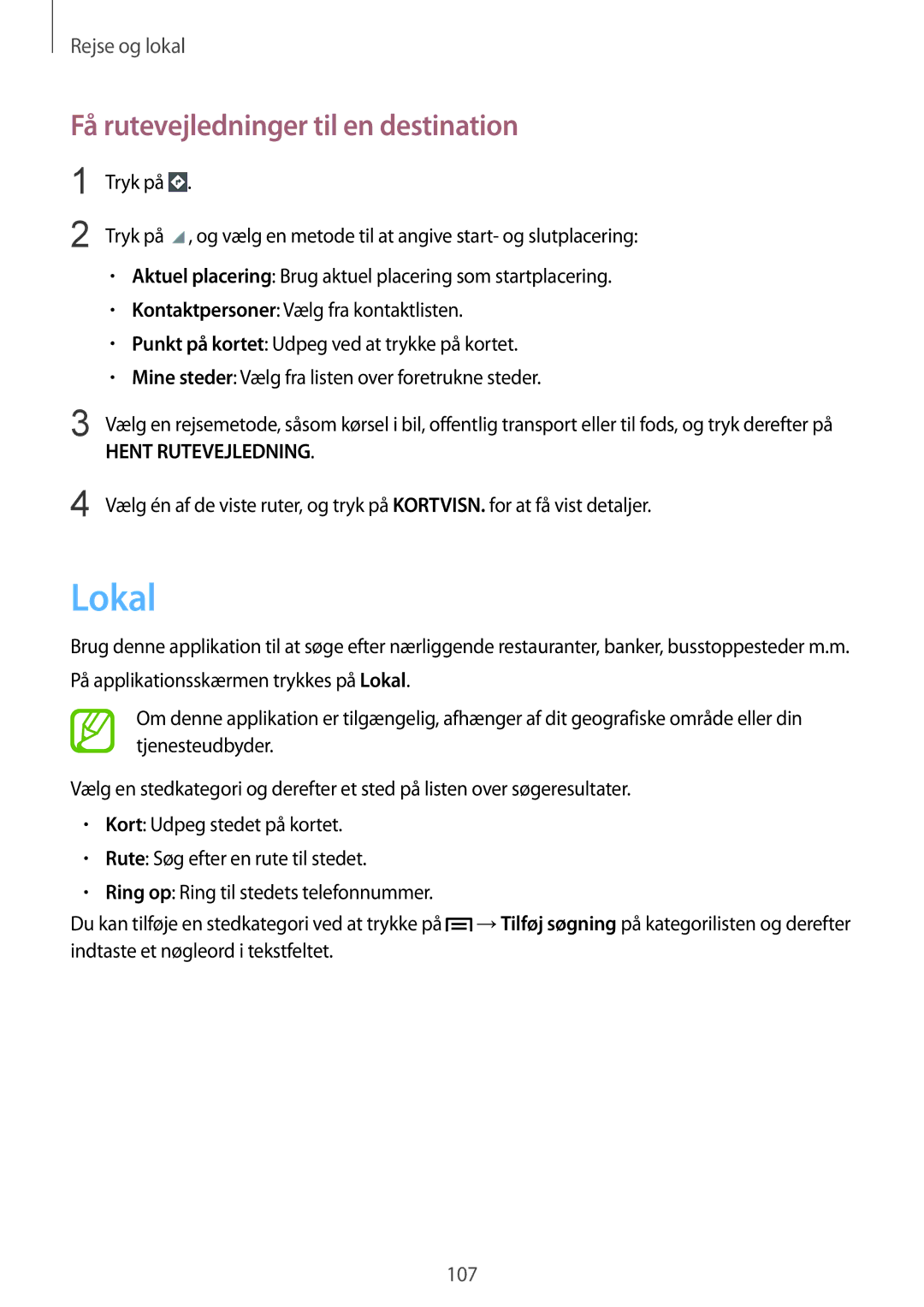Samsung GT-I9195ZRANEE, GT-I9195DKINEE, GT-I9195DKYNEE, GT-I9195ZKANEE manual Lokal, Få rutevejledninger til en destination 