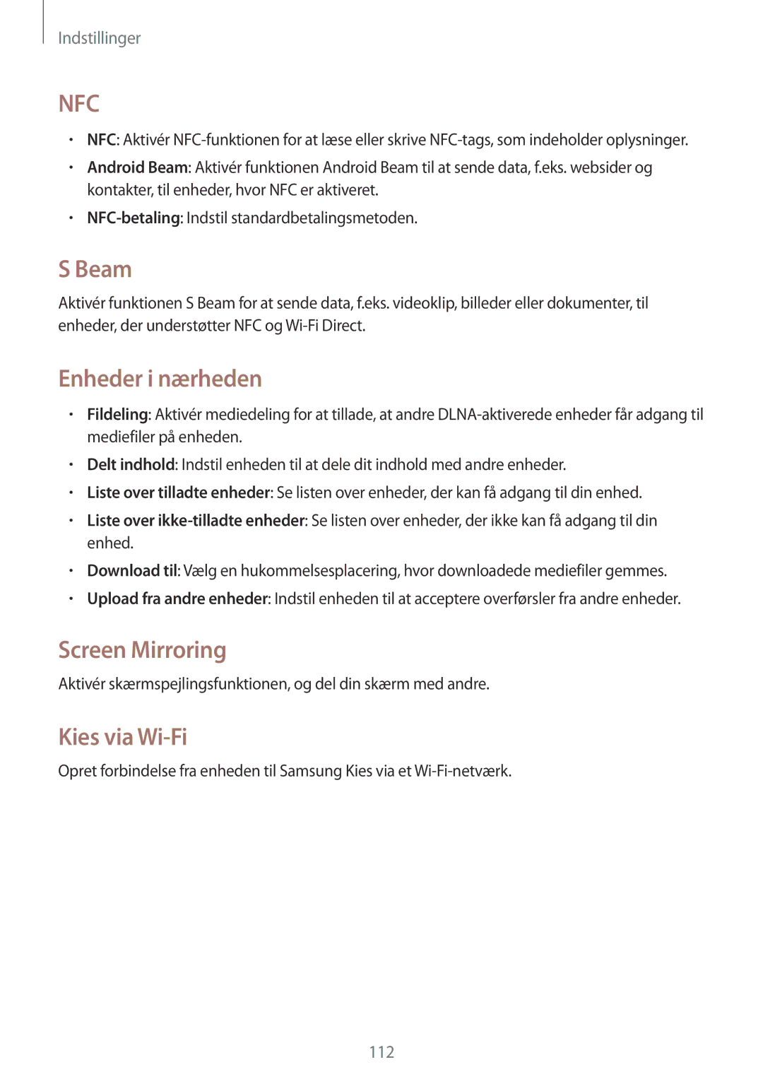 Samsung GT-I9195ZKANEE, GT-I9195DKINEE, GT-I9195DKYNEE manual Beam, Enheder i nærheden, Screen Mirroring, Kies via Wi-Fi 