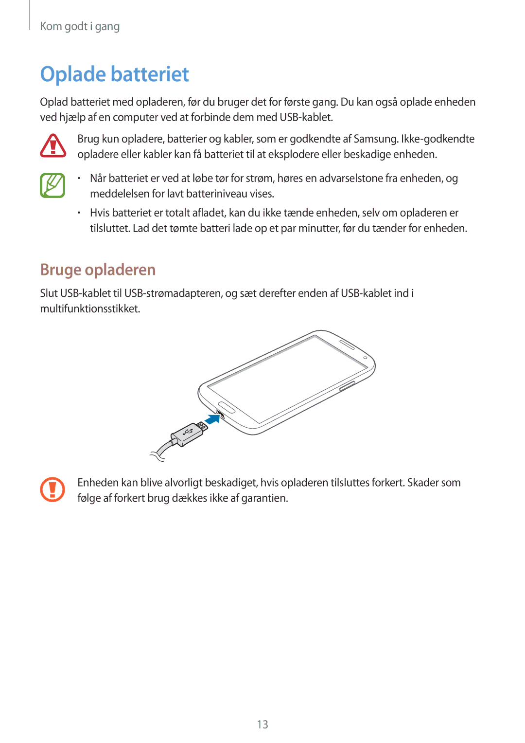 Samsung GT-I9195ZPANEE, GT-I9195DKINEE, GT-I9195DKYNEE, GT-I9195ZKANEE, GT-I9195ZWANEE manual Oplade batteriet, Bruge opladeren 