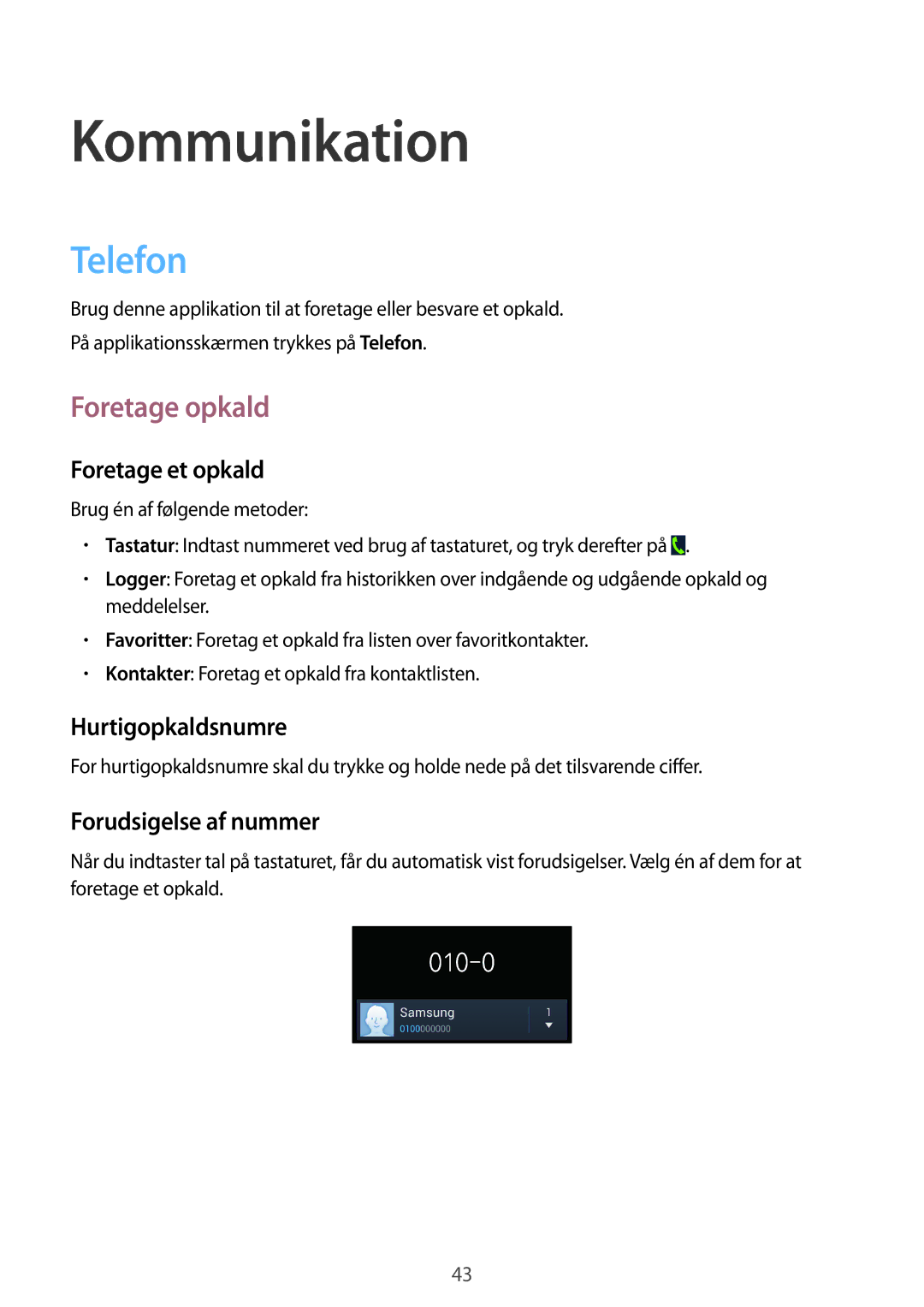 Samsung GT-I9195ZPANEE, GT-I9195DKINEE, GT-I9195DKYNEE, GT-I9195ZKANEE manual Kommunikation, Telefon, Foretage opkald 