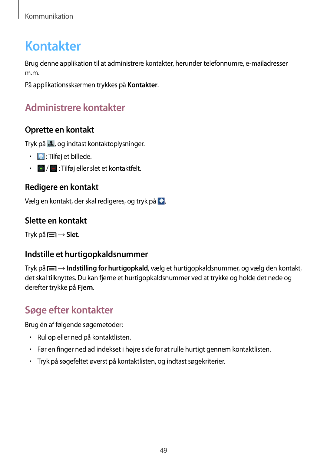 Samsung GT-I9195ZKINEE, GT-I9195DKINEE, GT-I9195DKYNEE manual Kontakter, Administrere kontakter, Søge efter kontakter 